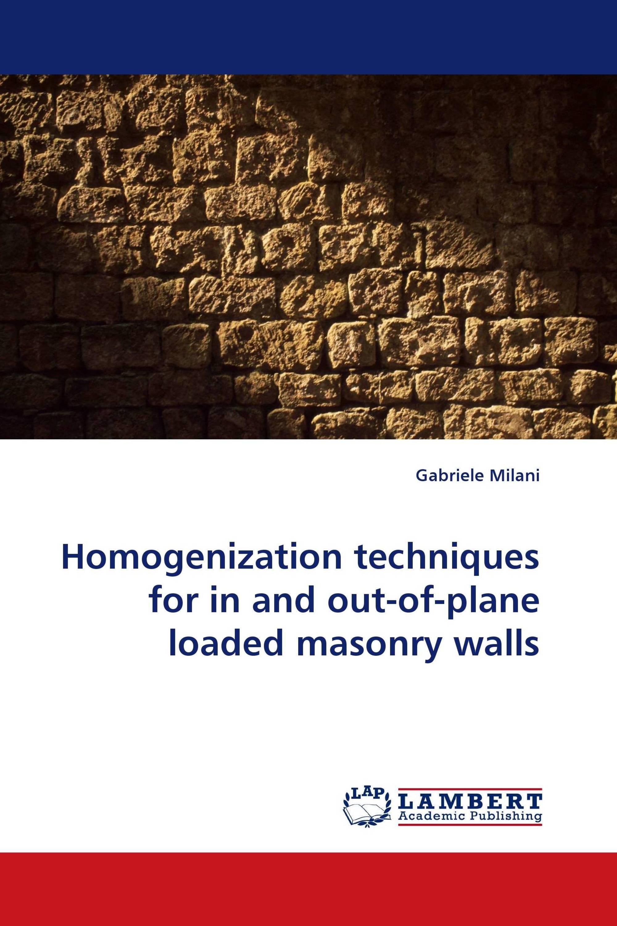 Homogenization techniques for in and out-of-plane loaded masonry walls