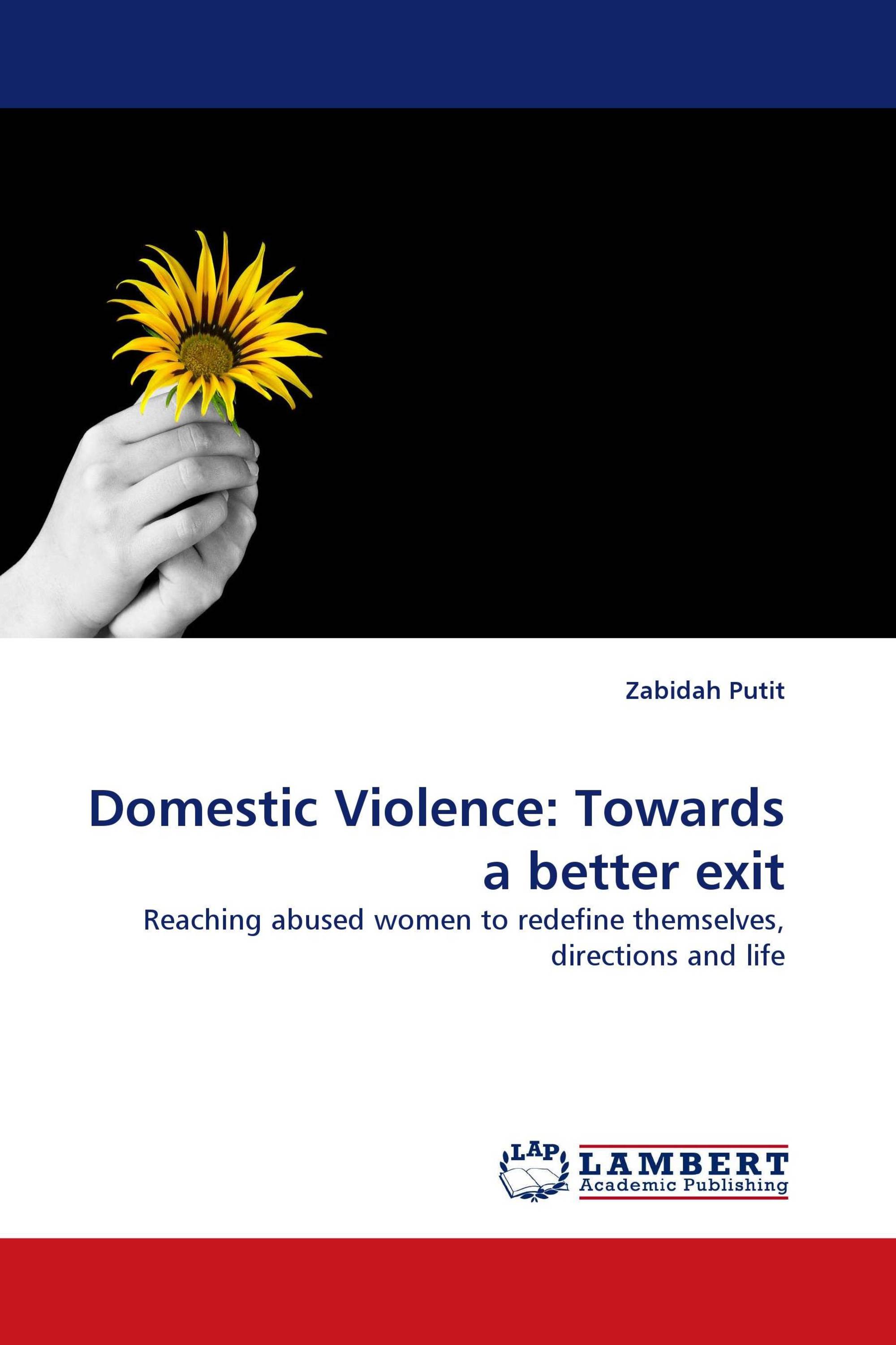 Domestic Violence: Towards a better exit