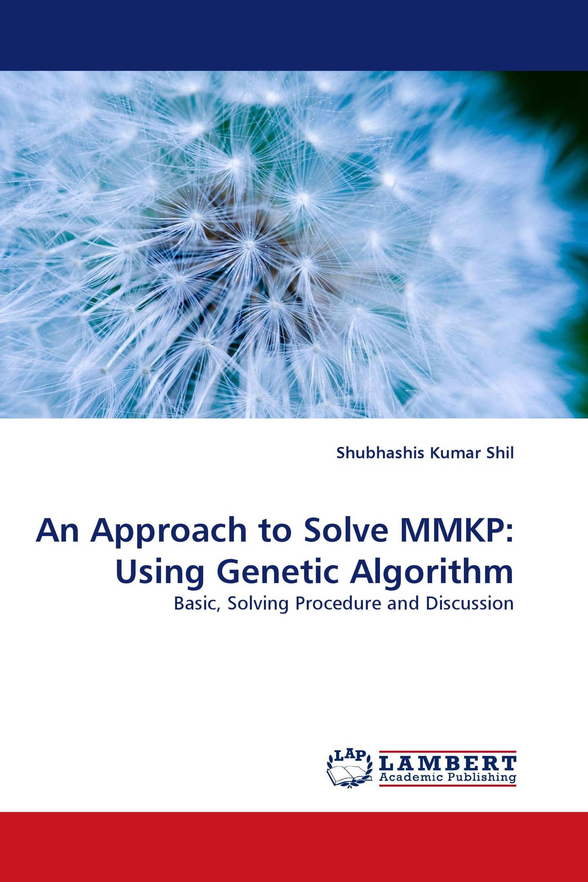 An Approach to Solve MMKP: Using Genetic Algorithm