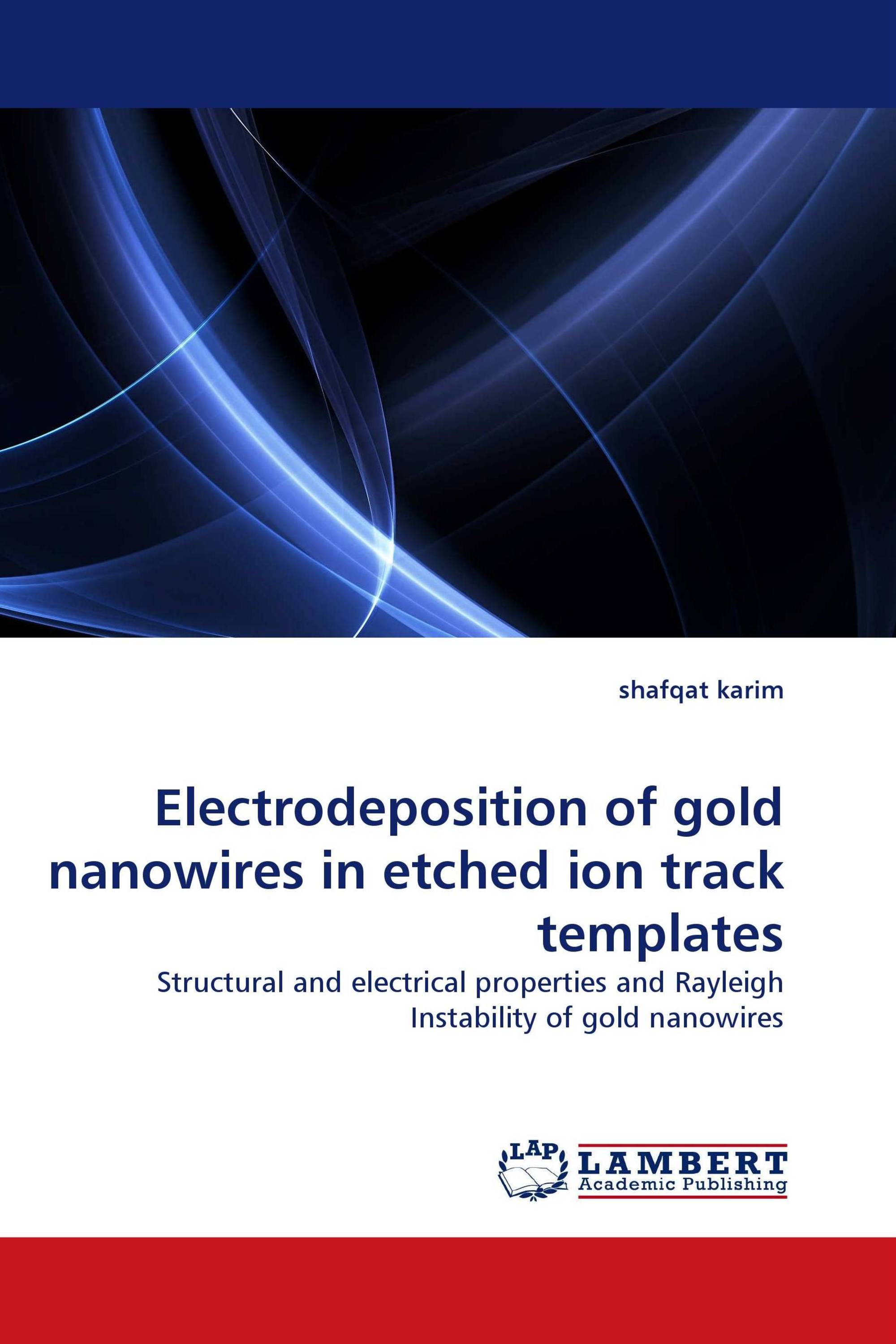 Electrodeposition of gold nanowires in etched ion track templates