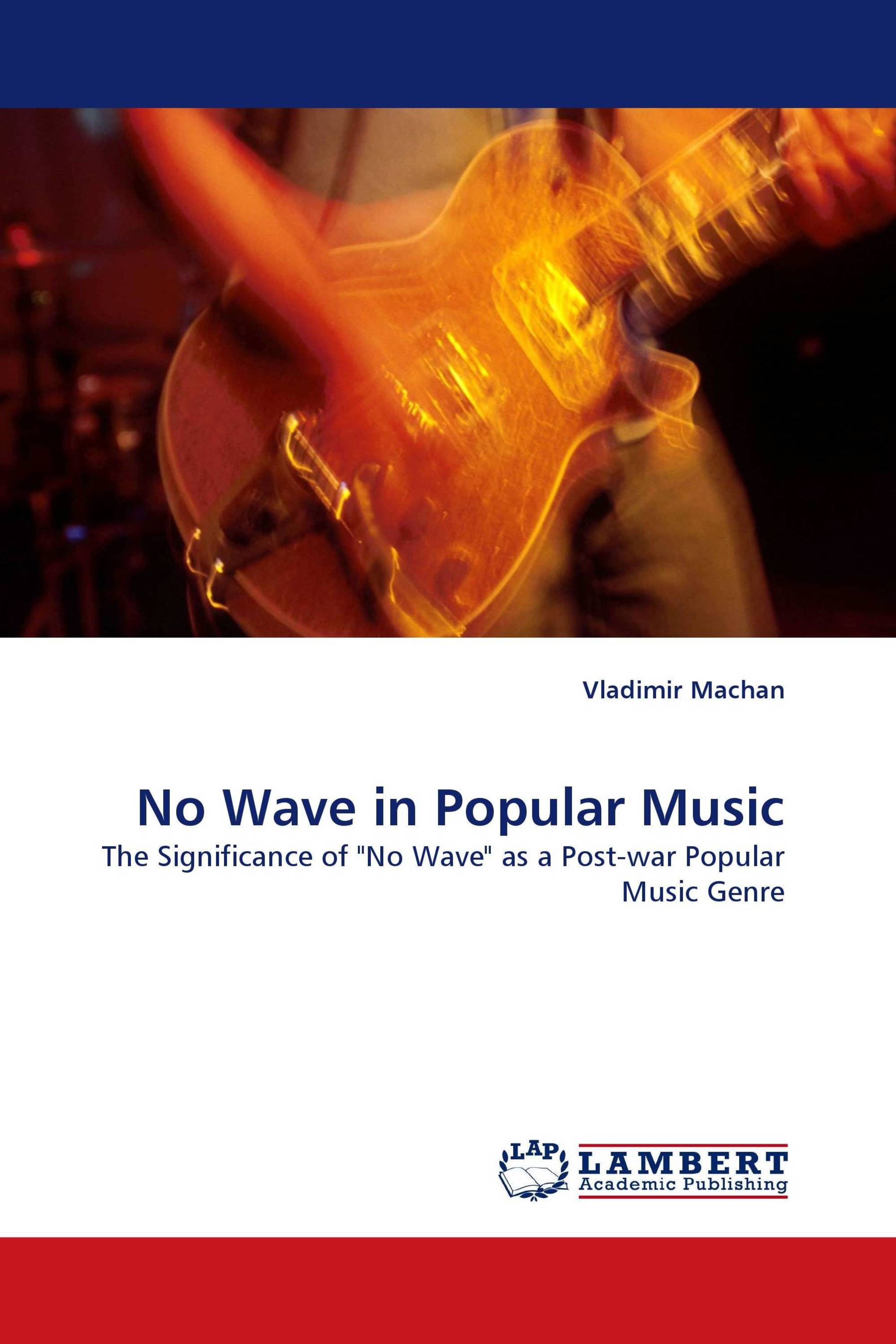 No Wave in Popular Music