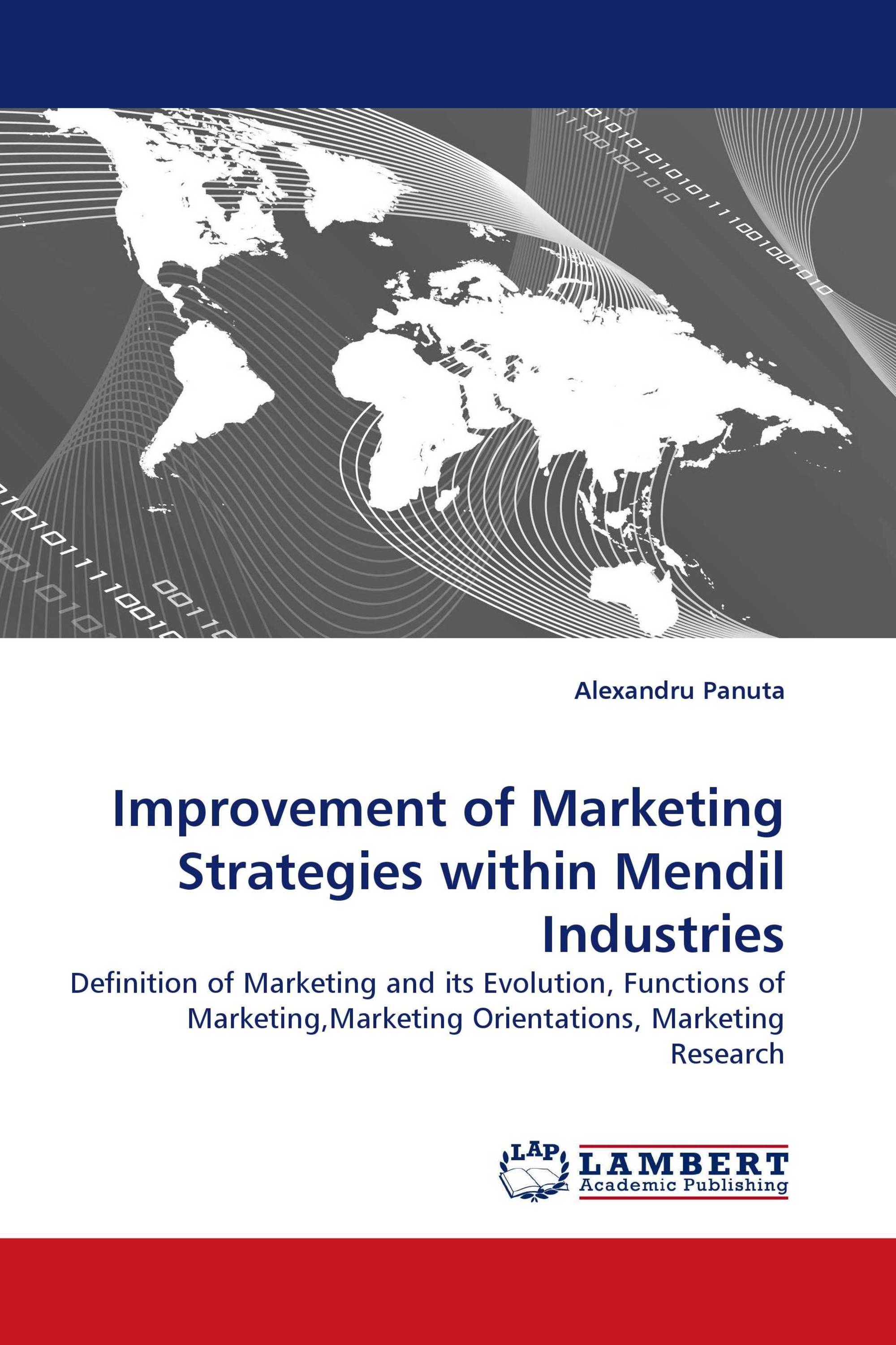 Improvement of Marketing Strategies within Mendil Industries