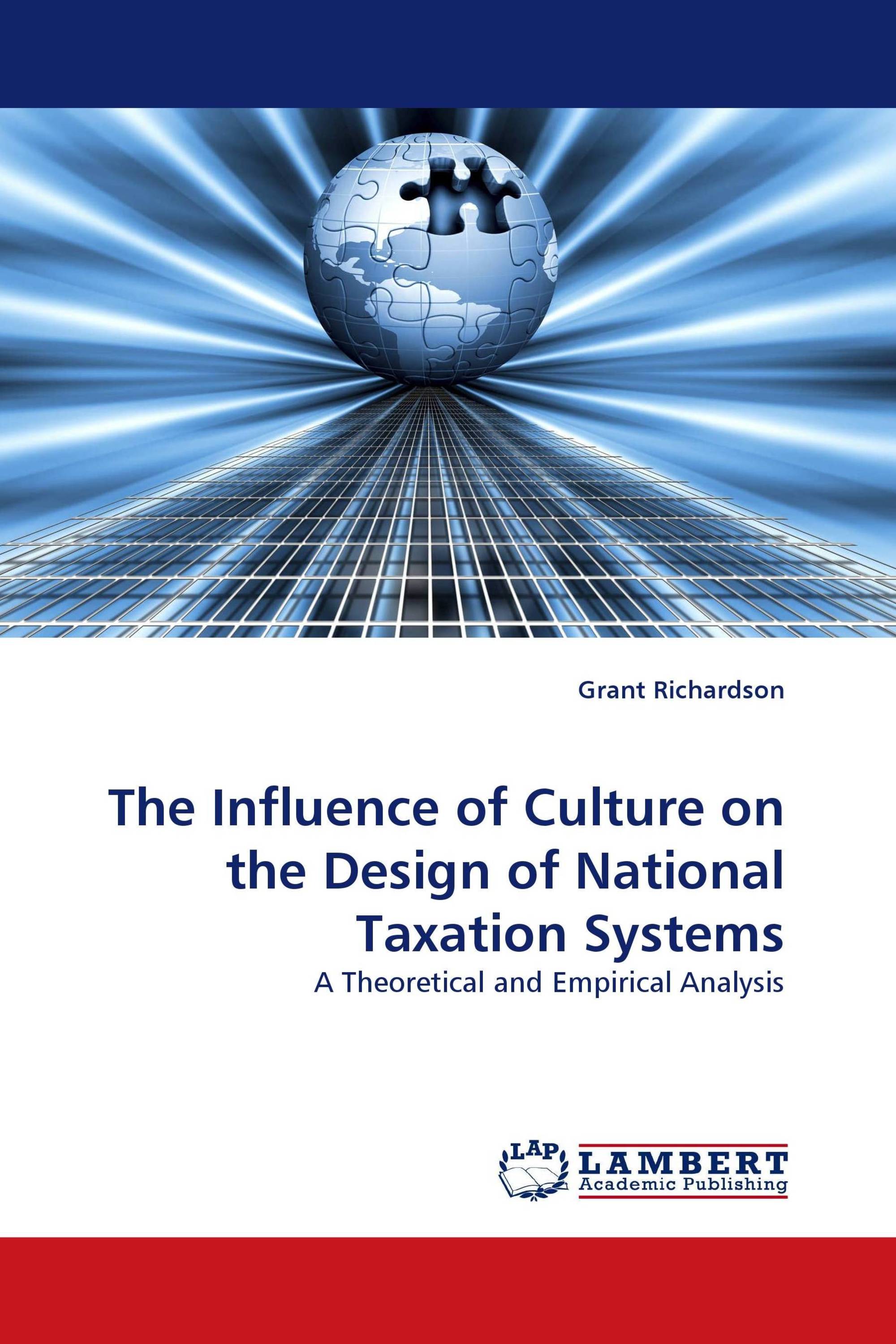 The Influence of Culture on the Design of National Taxation Systems