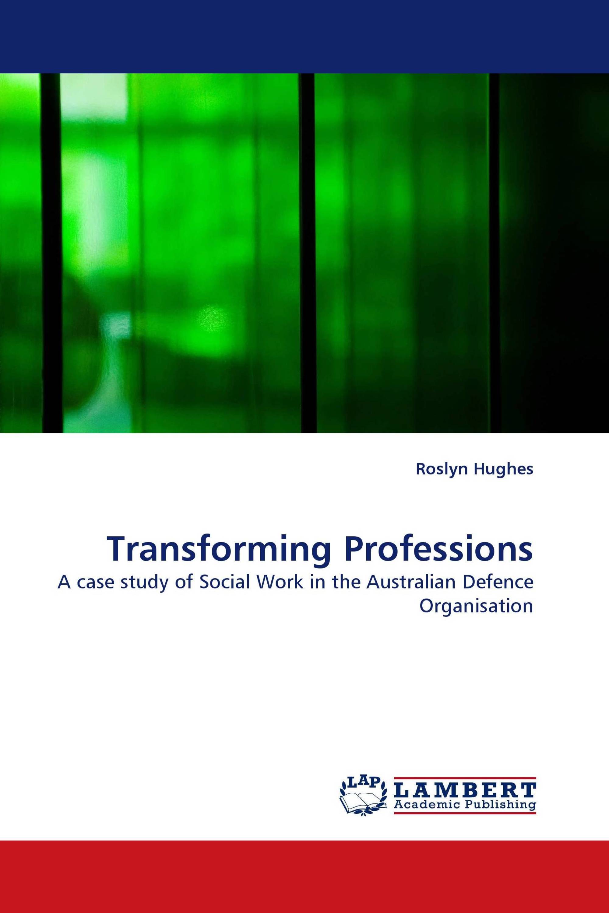 Transforming Professions