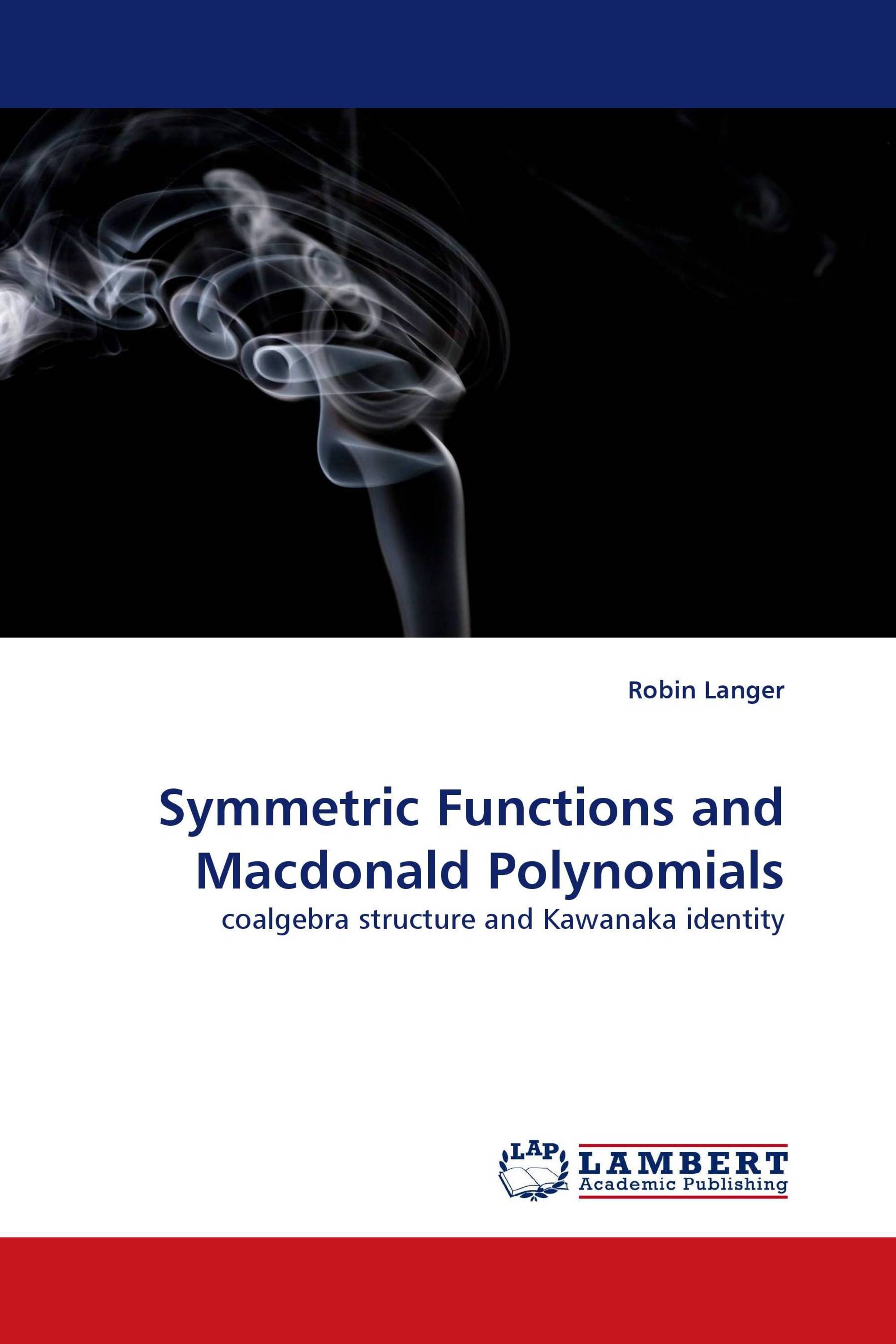 Symmetric Functions and Macdonald Polynomials