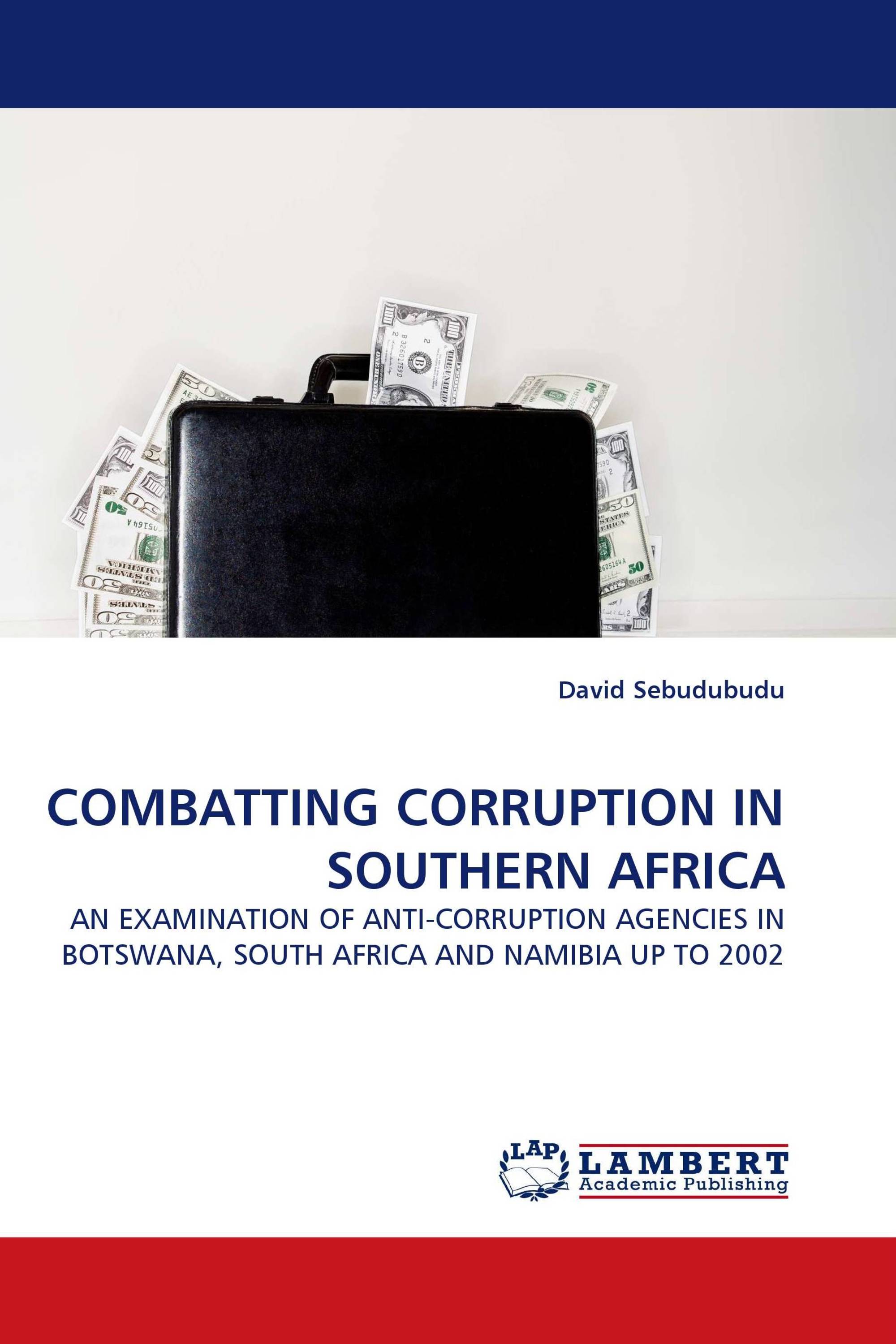 COMBATTING CORRUPTION IN SOUTHERN AFRICA