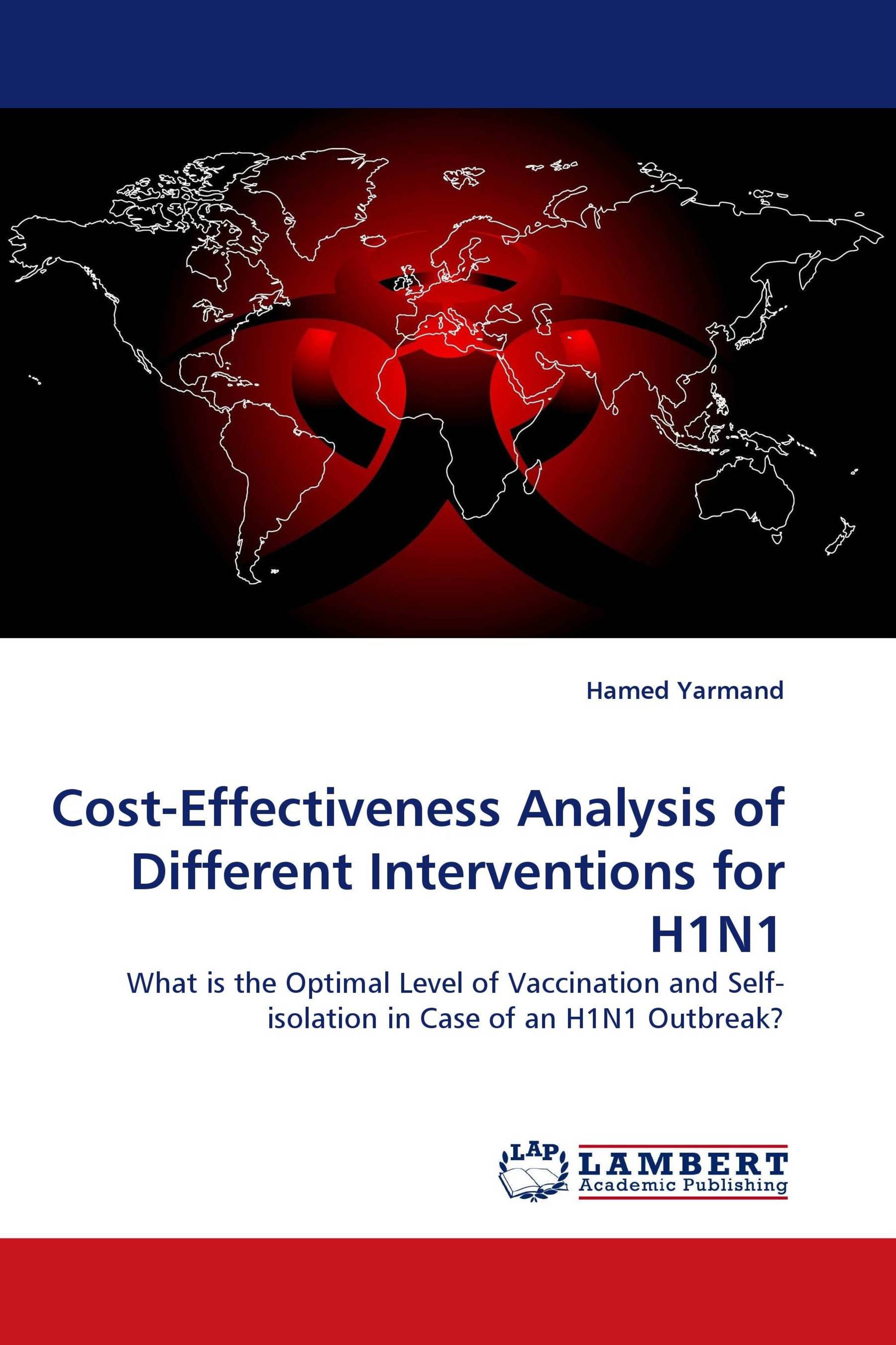 Cost-Effectiveness Analysis of Different Interventions for H1N1