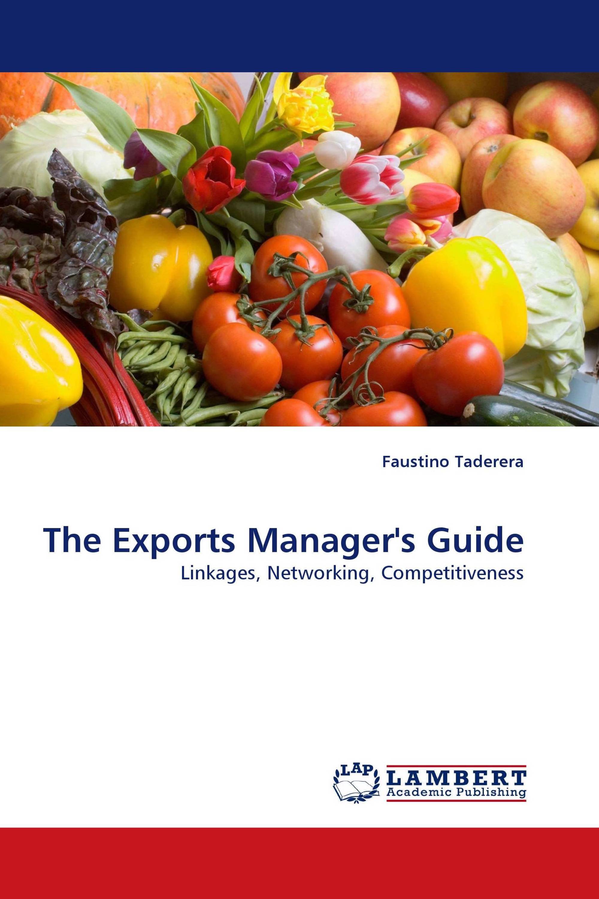 The Exports Manager''s Guide