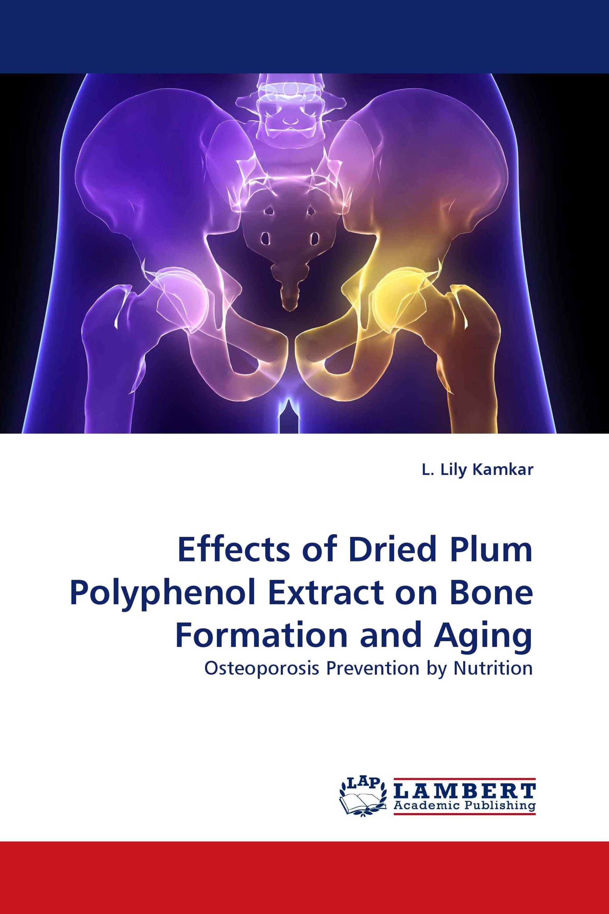 Effects of Dried Plum Polyphenol Extract on Bone Formation and Aging