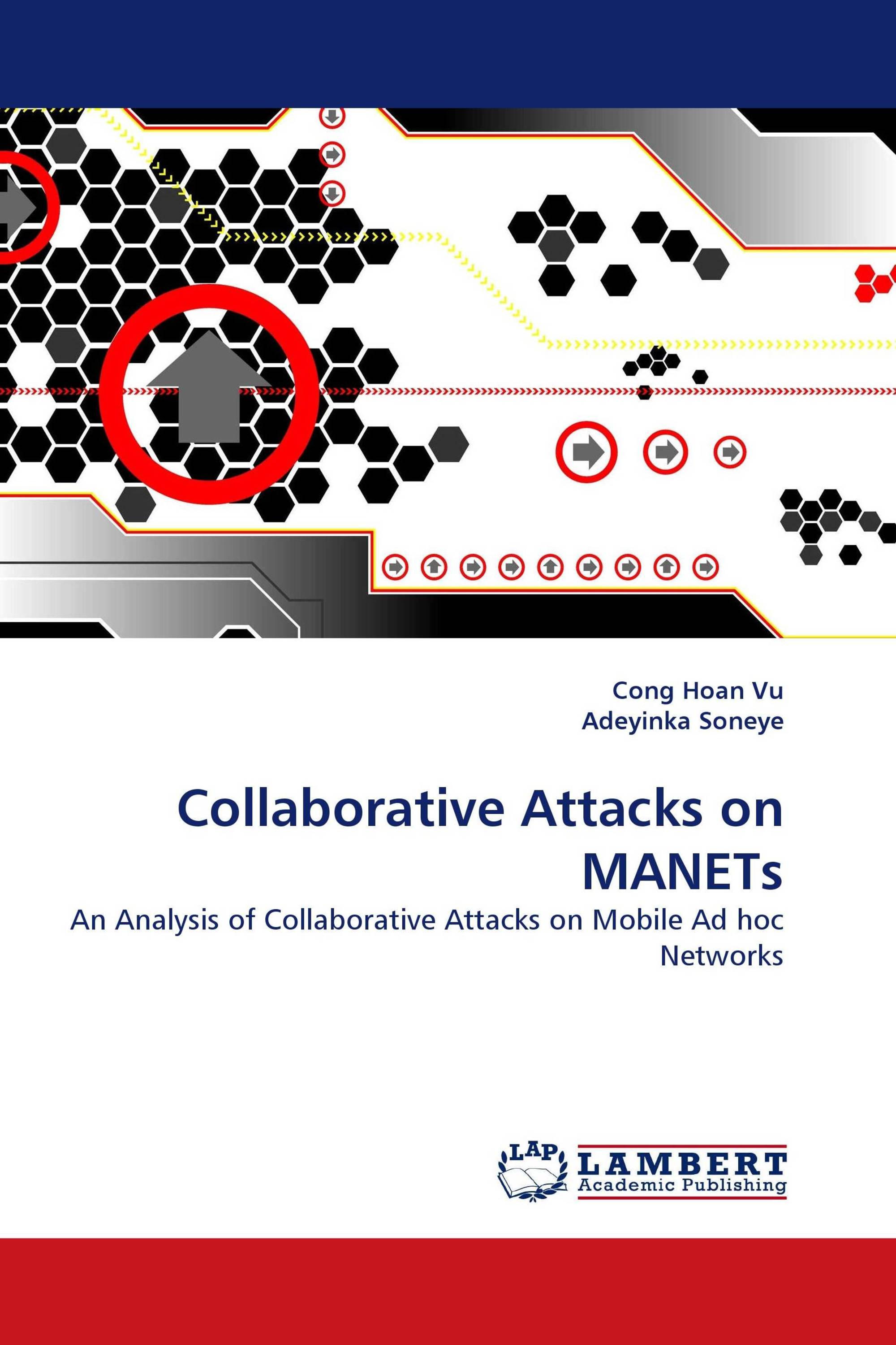 Collaborative Attacks on MANETs