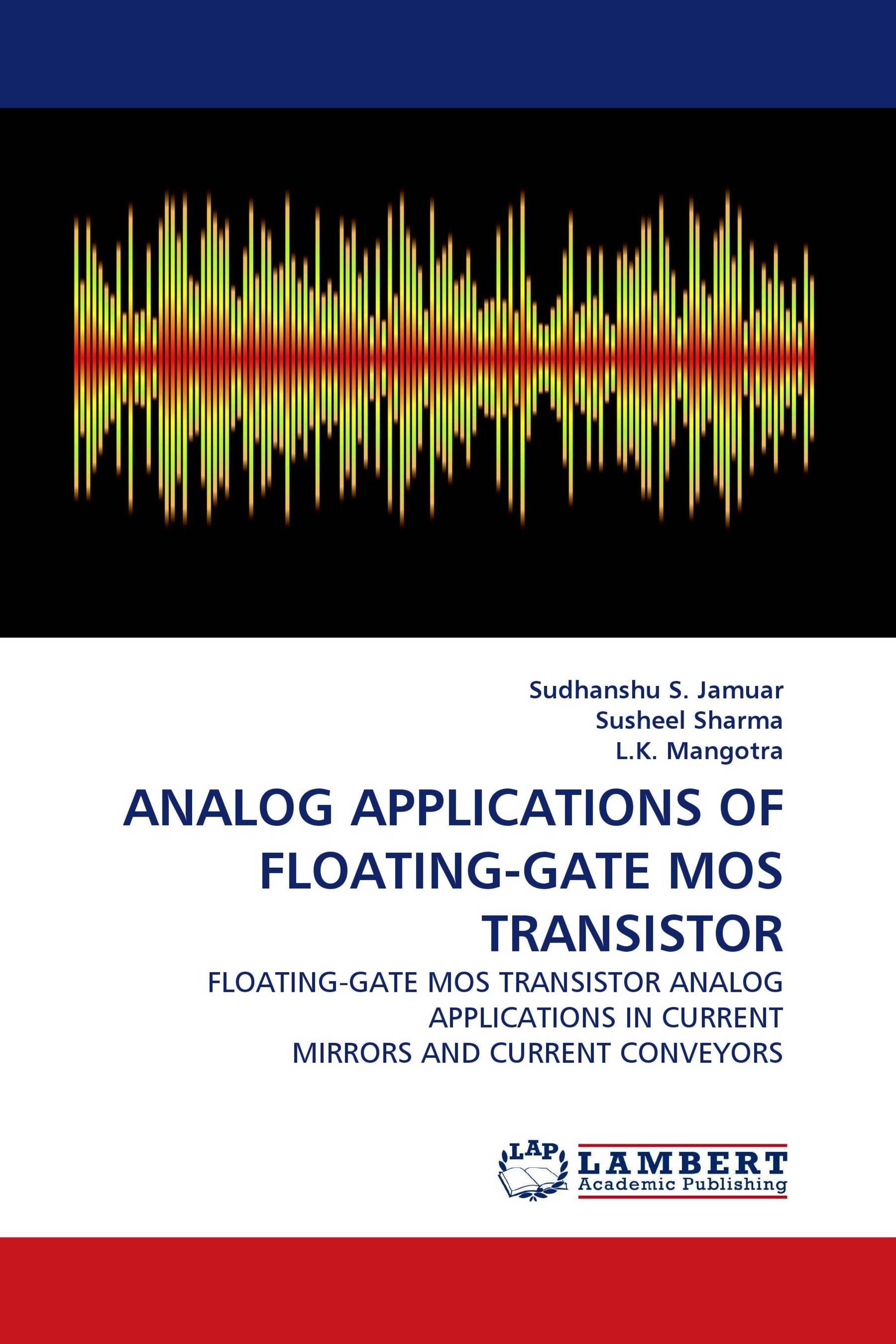 ANALOG APPLICATIONS OF FLOATING-GATE MOS TRANSISTOR