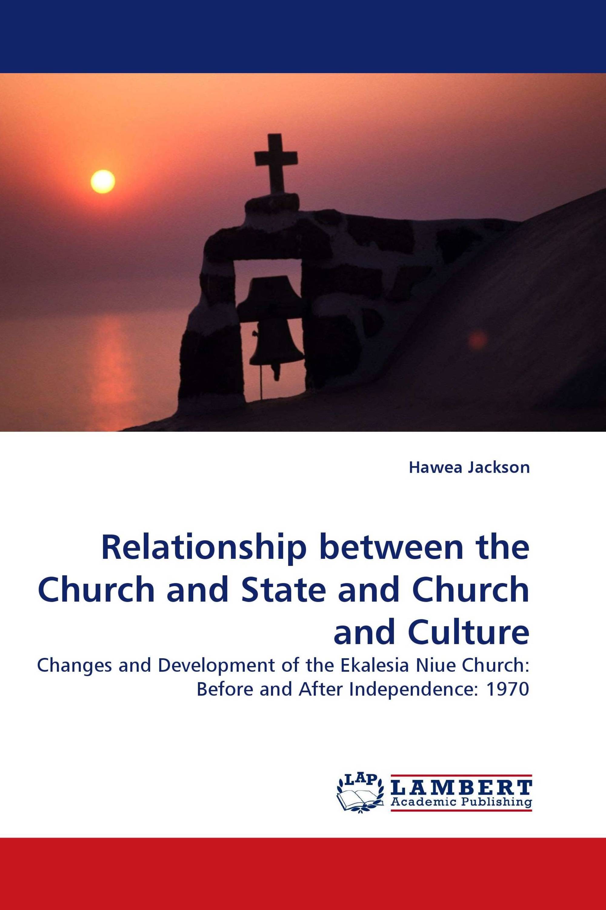 Relationship between the Church and State and Church and Culture