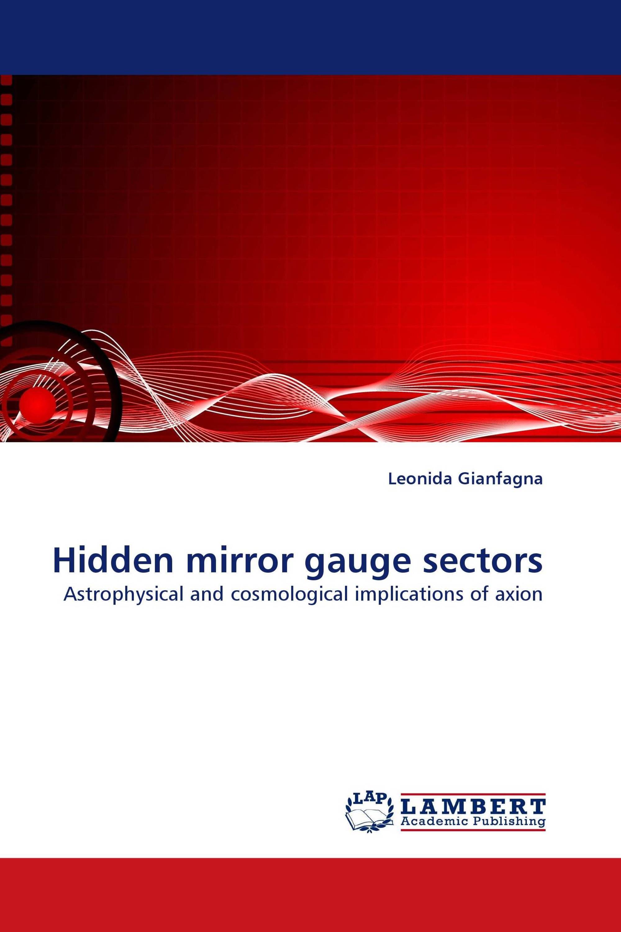 Hidden mirror gauge sectors