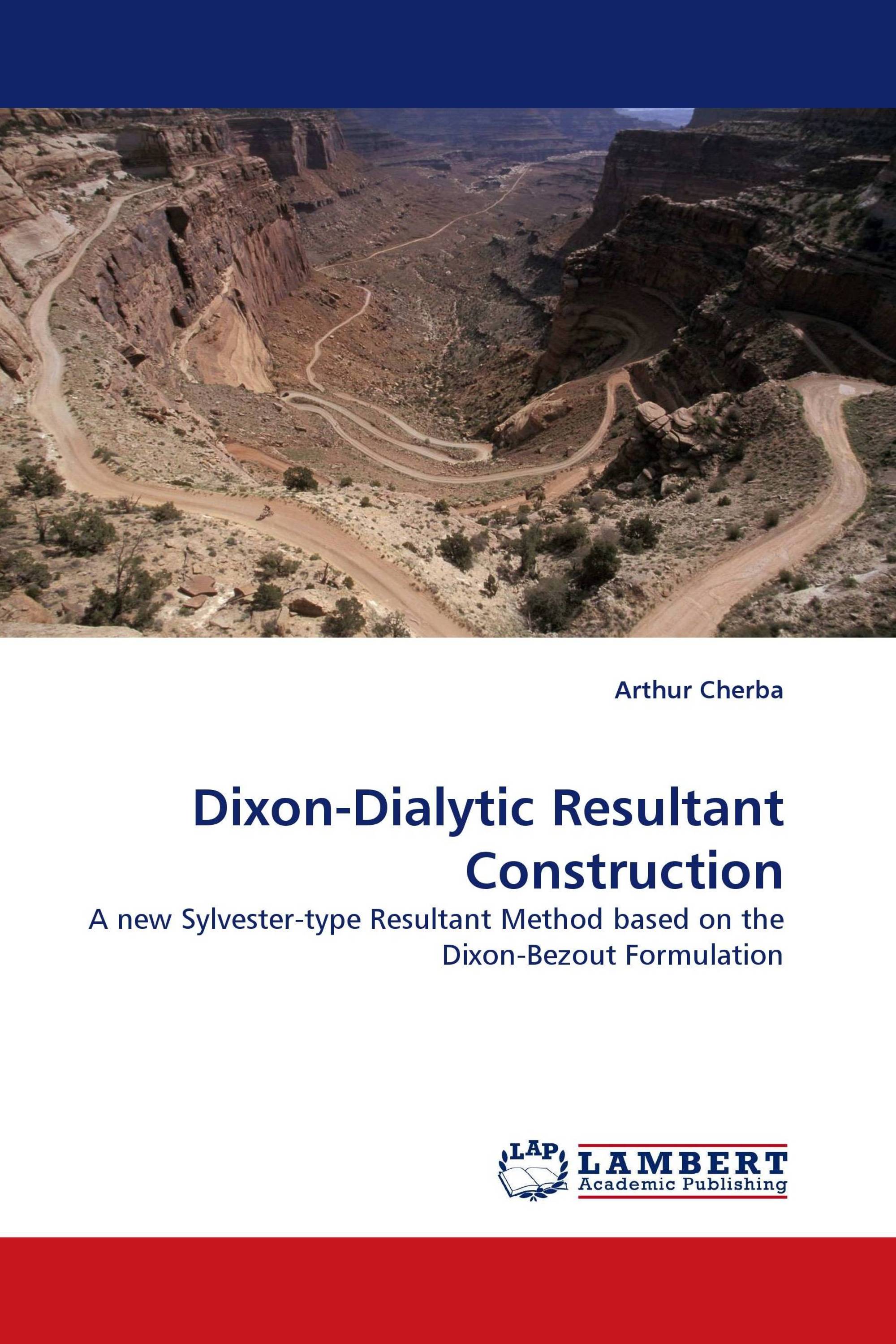 Dixon-Dialytic Resultant Construction