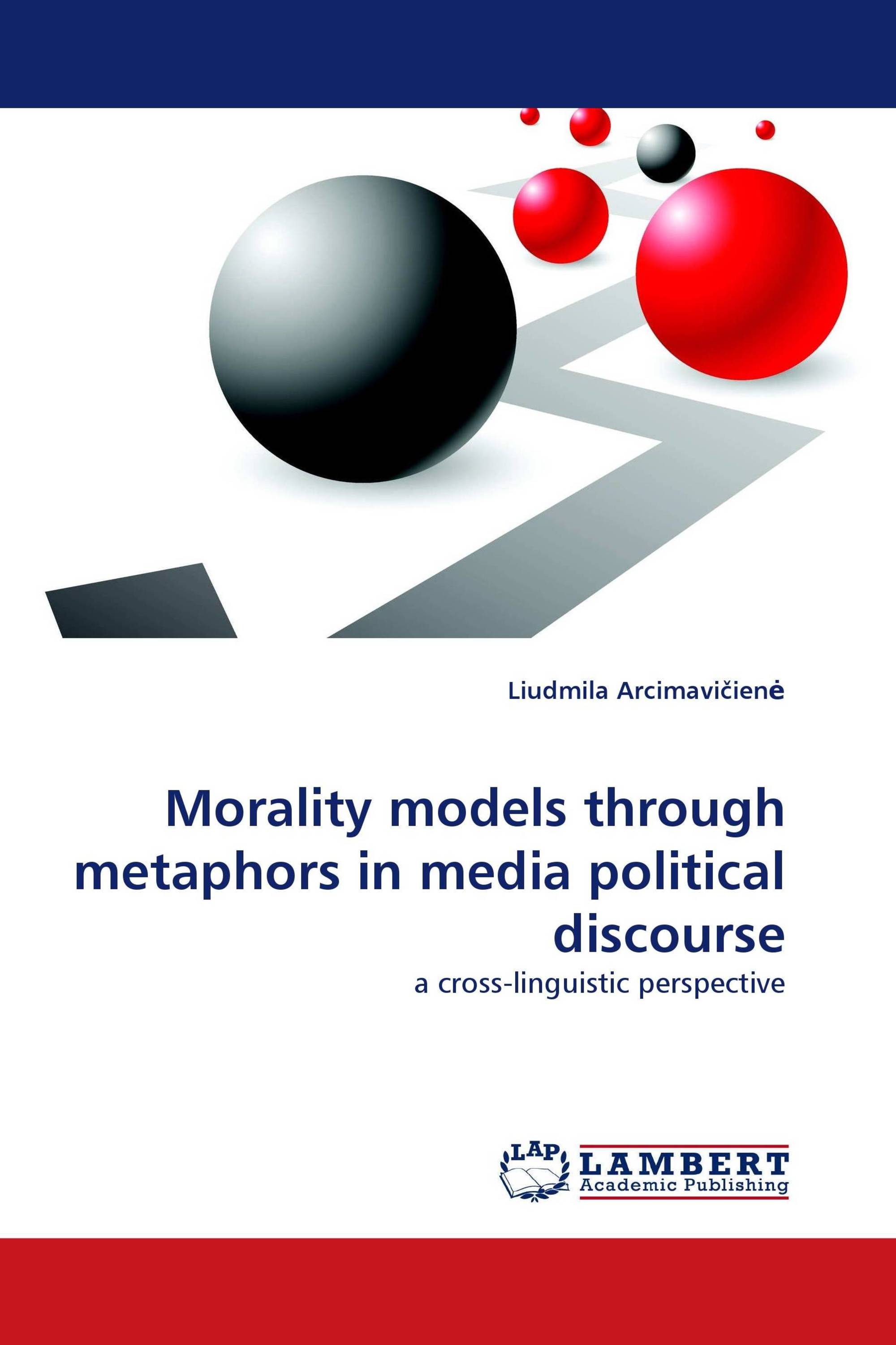 Morality models through metaphors in media political discourse