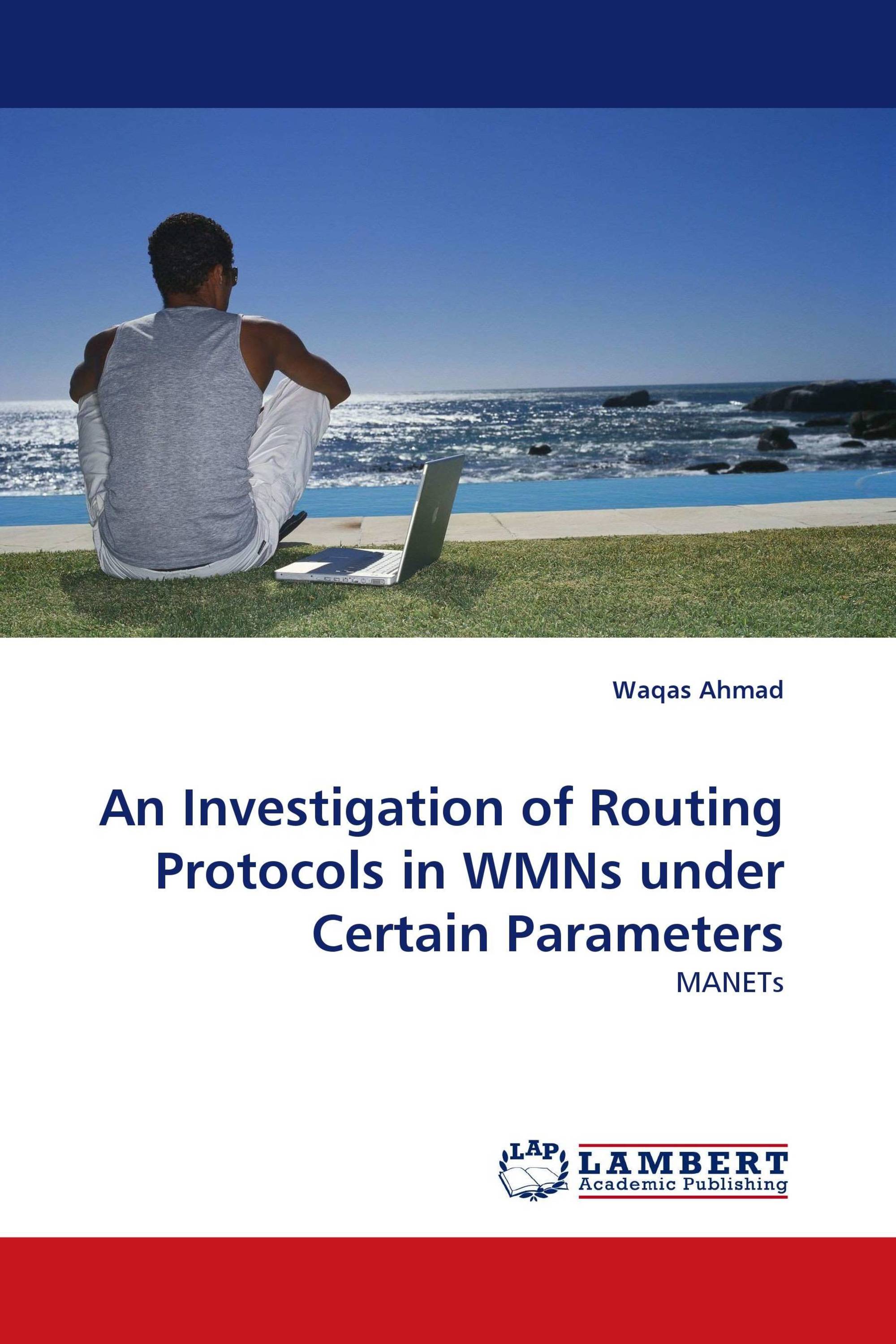 An Investigation of Routing Protocols in WMNs under Certain Parameters