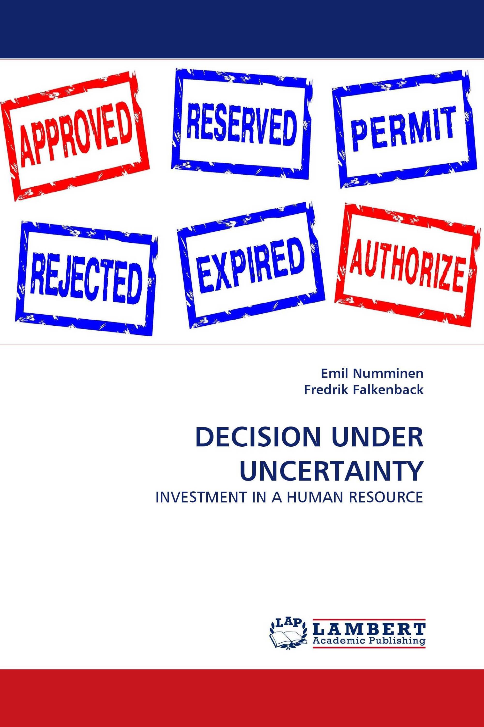 DECISION UNDER UNCERTAINTY