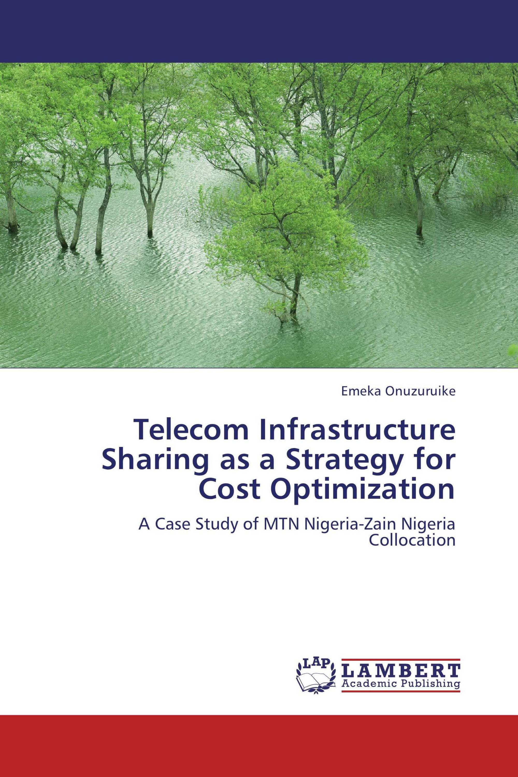 Telecom Infrastructure Sharing as a Strategy for Cost Optimization