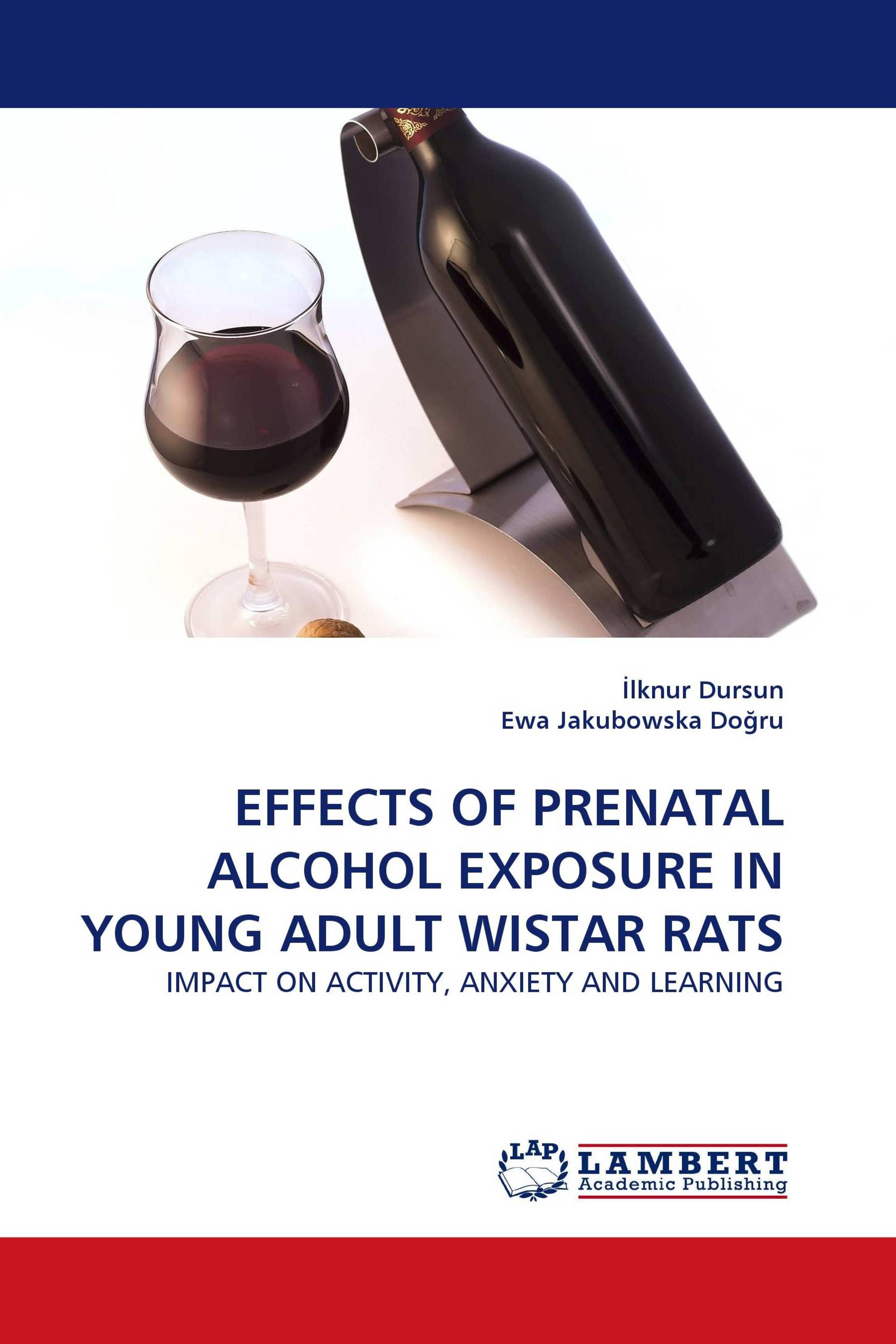 EFFECTS OF PRENATAL ALCOHOL EXPOSURE IN YOUNG ADULT WISTAR RATS