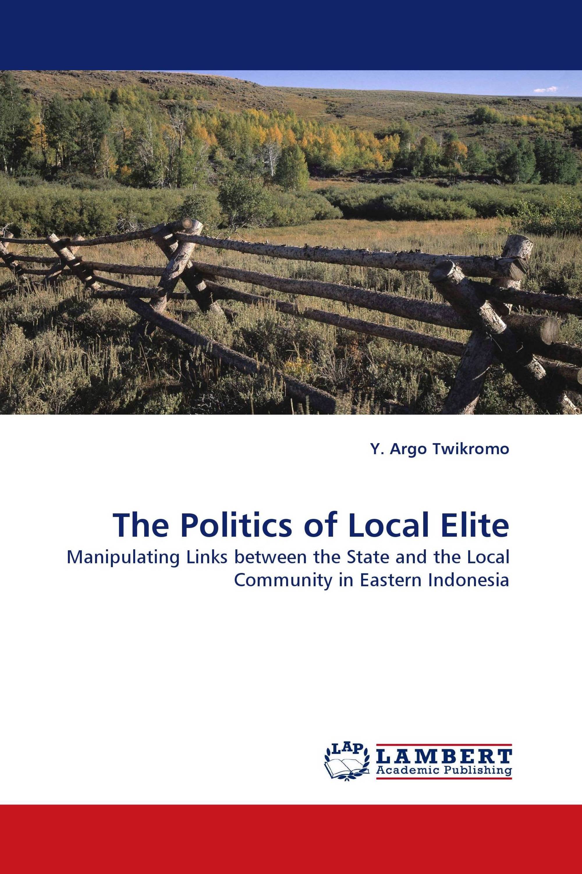 The Politics of Local Elite