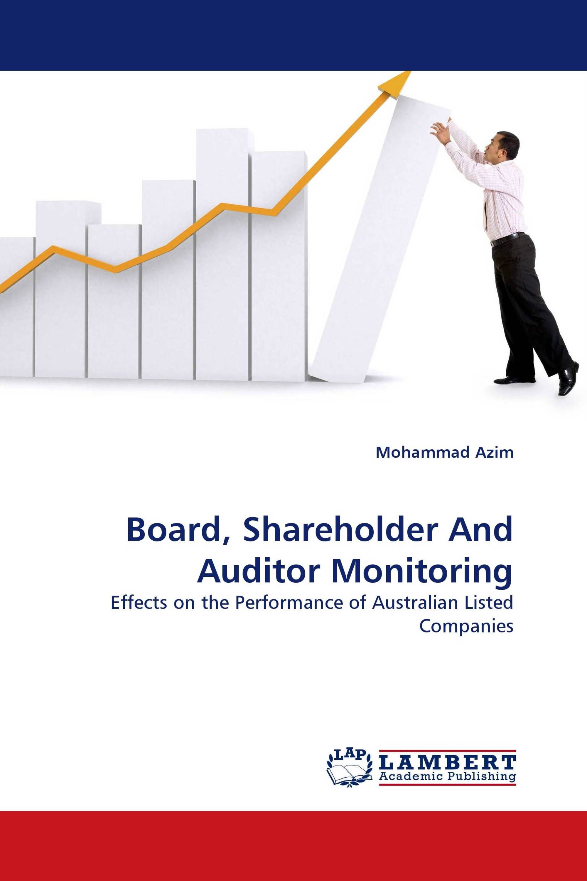 Board, Shareholder And Auditor Monitoring