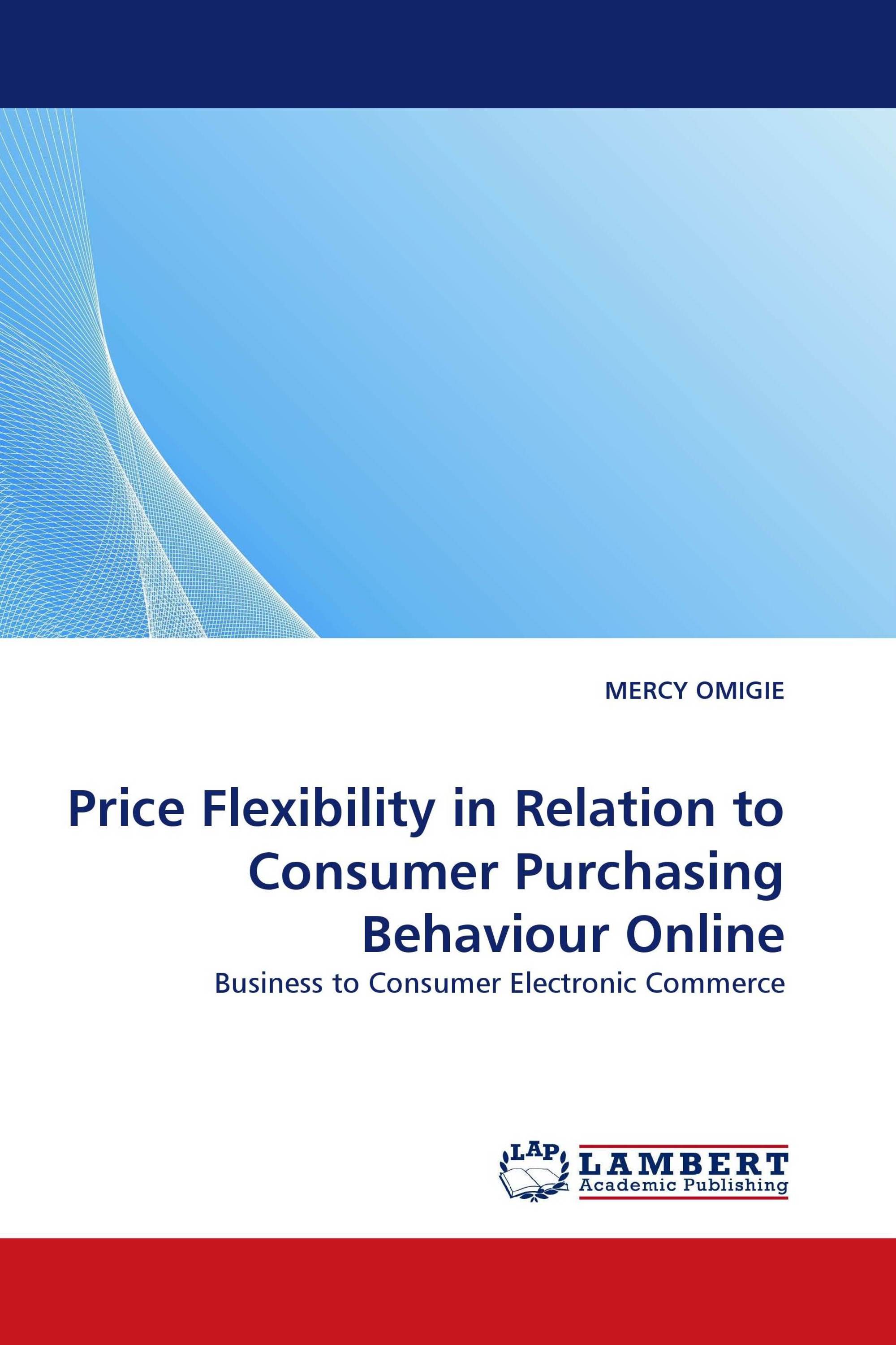 Price Flexibility in Relation to Consumer Purchasing Behaviour Online