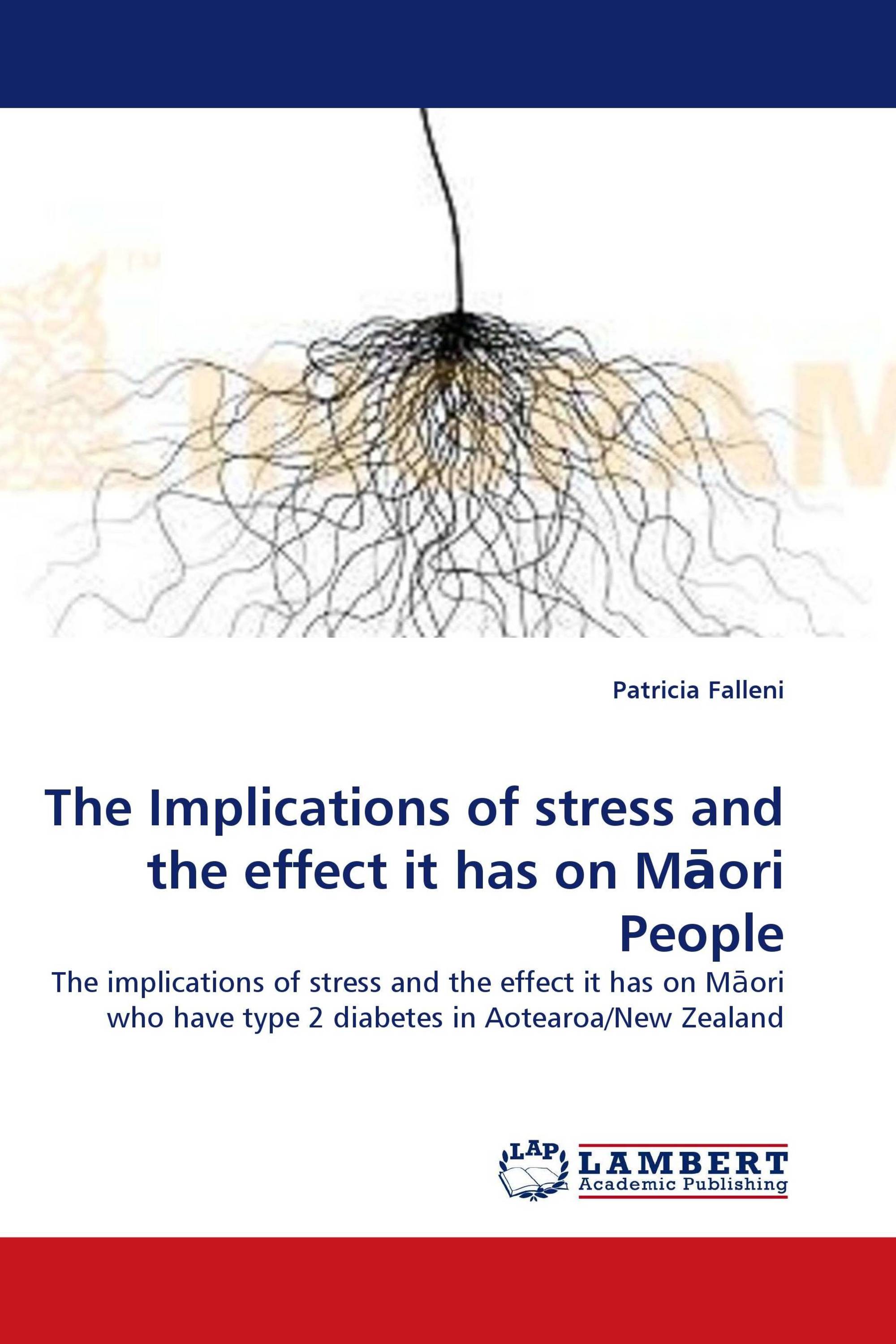 The Implications of stress and the effect it has on Māori People