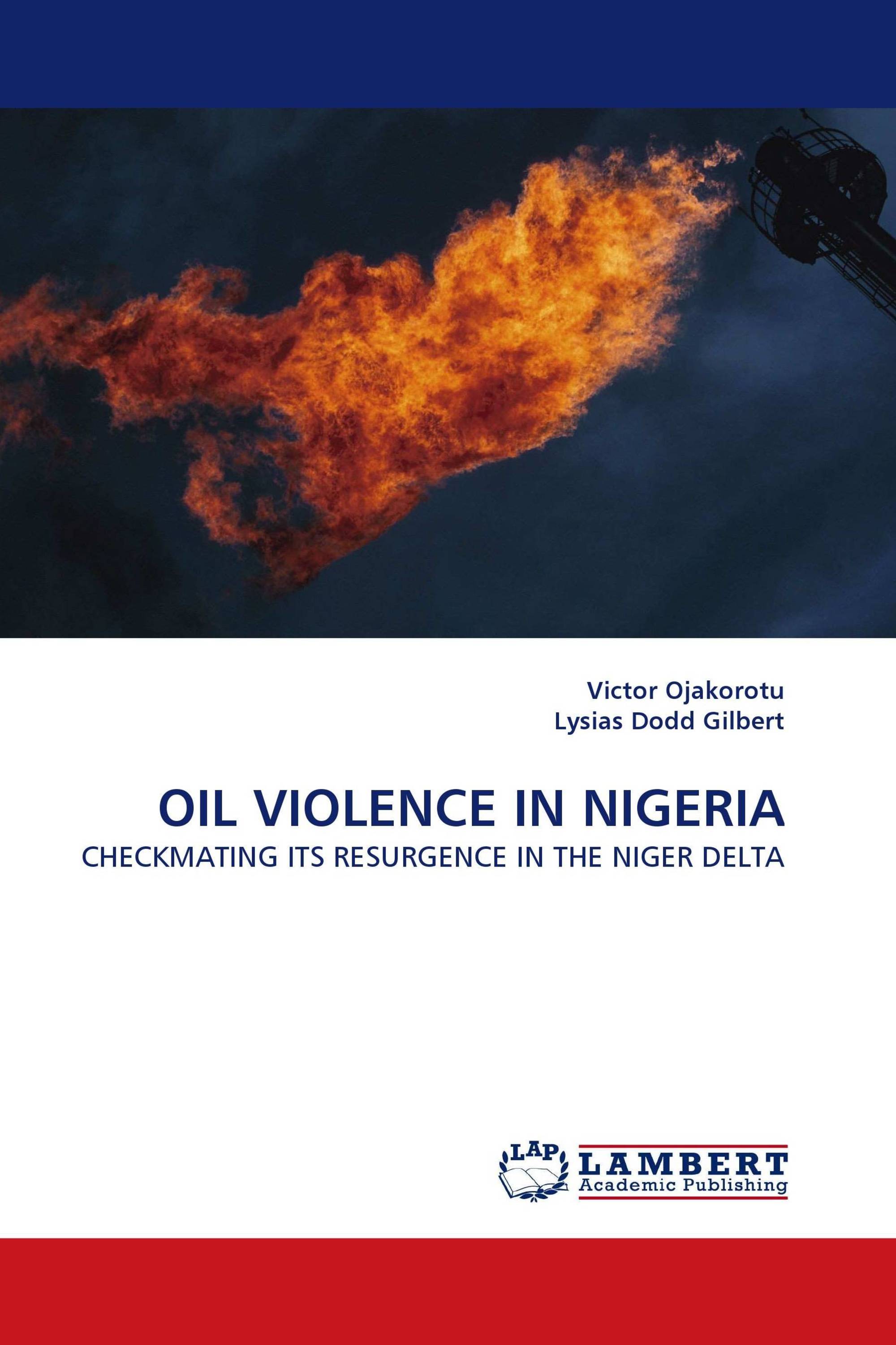 OIL VIOLENCE IN NIGERIA