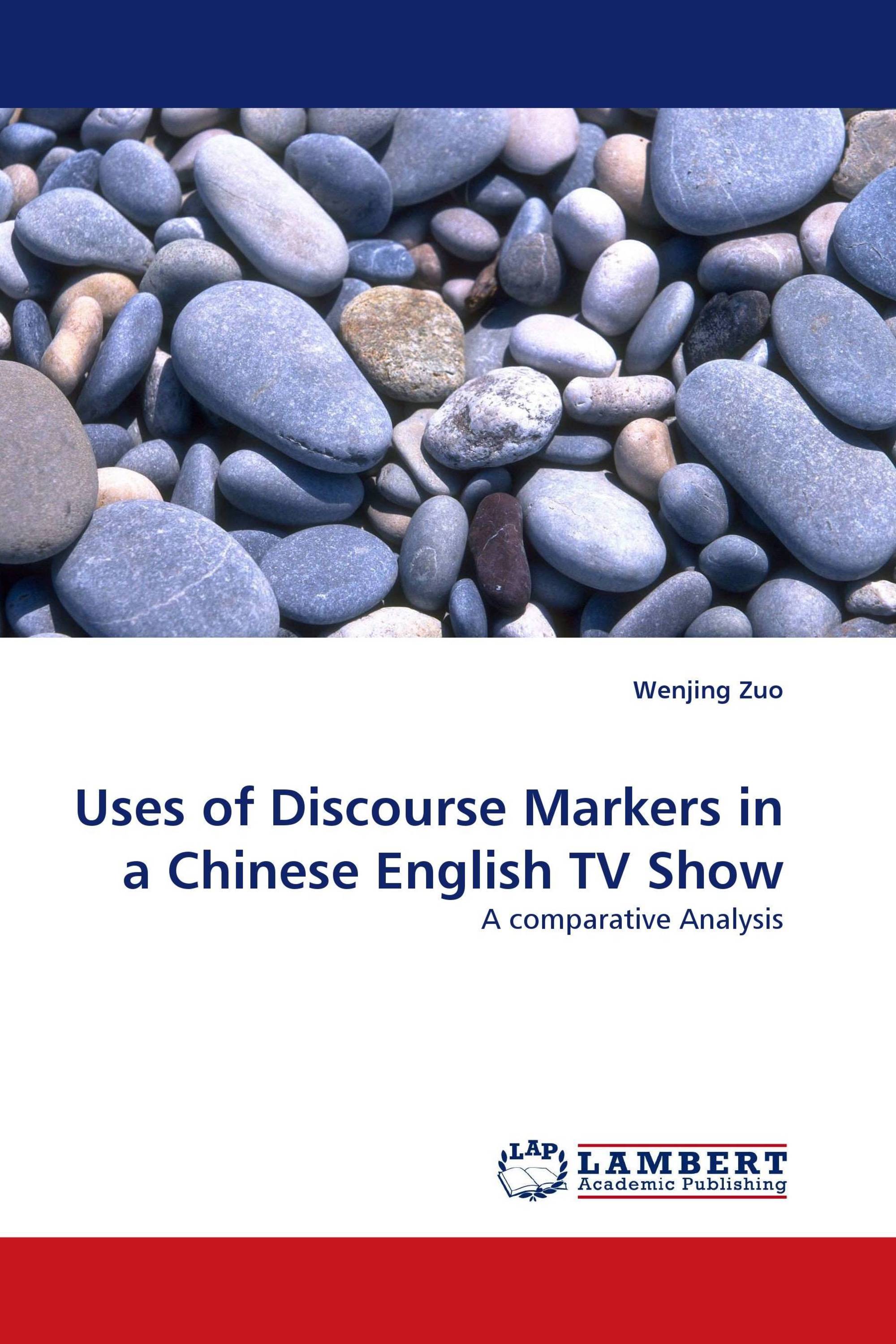 Uses of Discourse Markers in a Chinese English TV Show