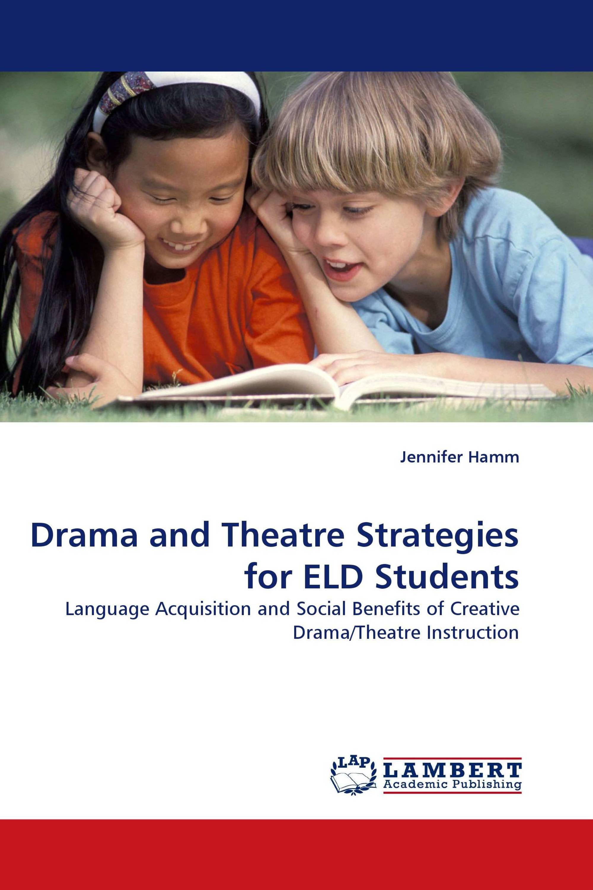 Drama and Theatre Strategies for ELD Students