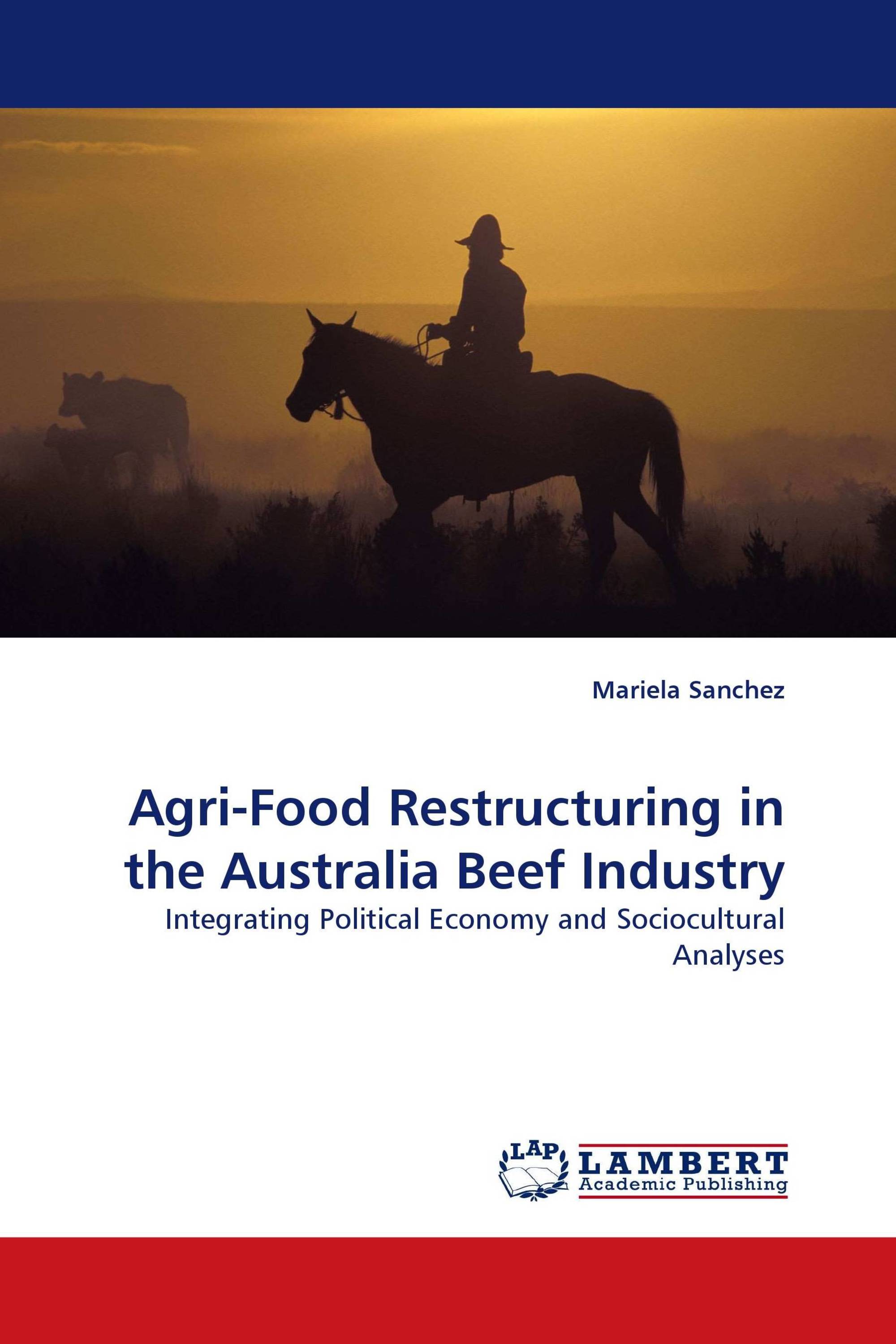 Agri-Food Restructuring in the Australia Beef Industry