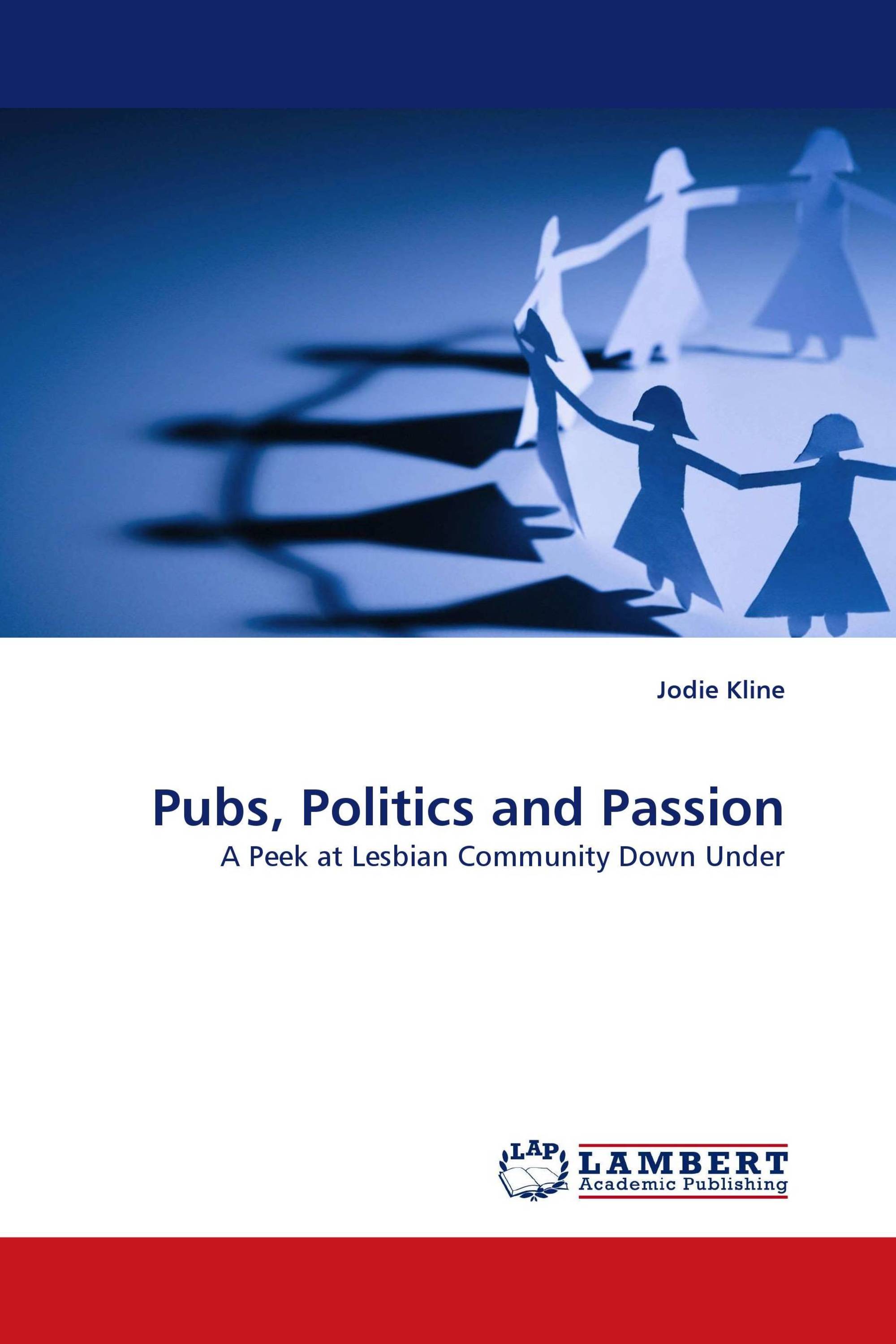 Pubs, Politics and Passion