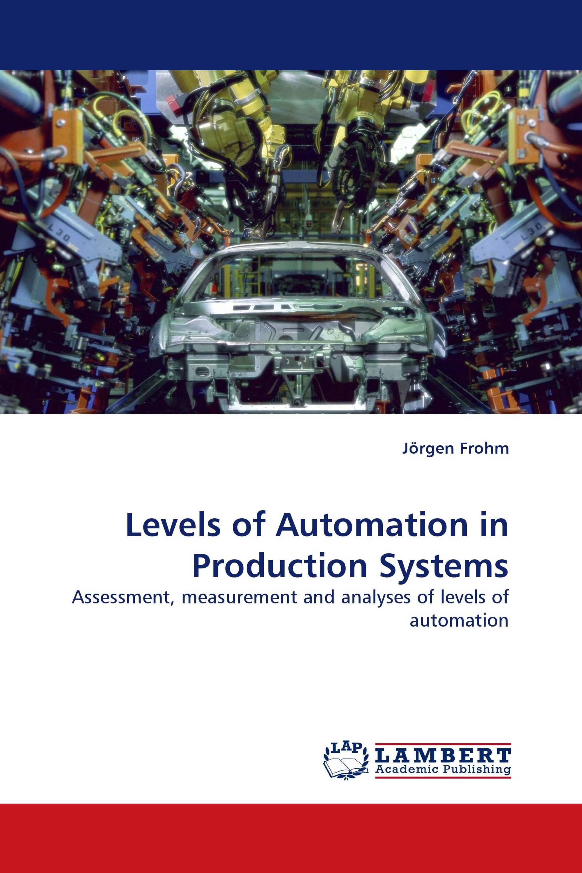 Levels of Automation in Production Systems