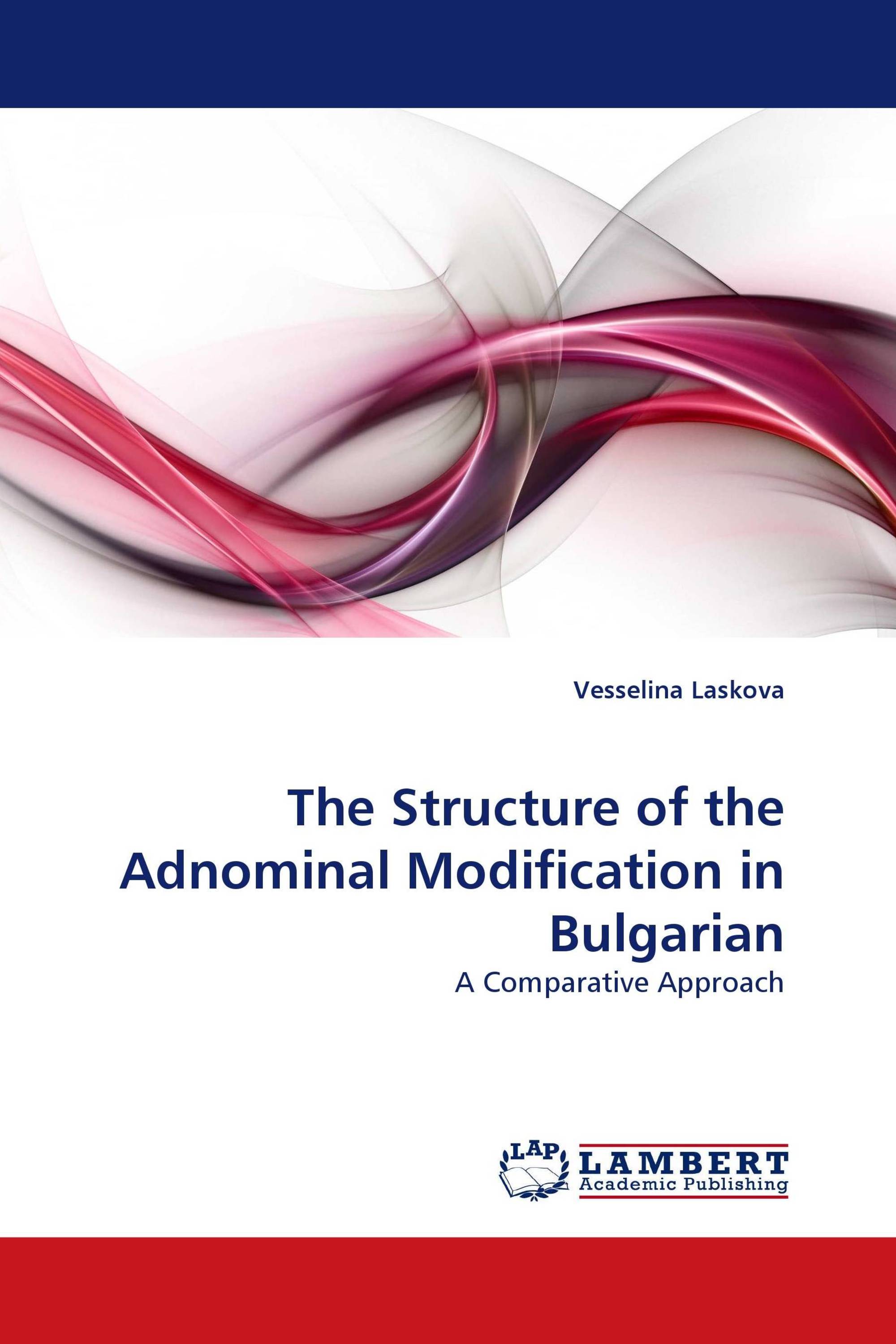 The Structure of the Adnominal Modification in Bulgarian