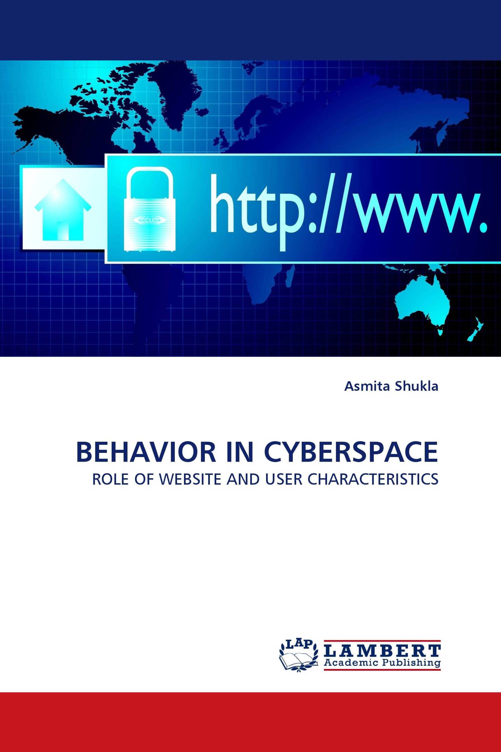 BEHAVIOR IN CYBERSPACE