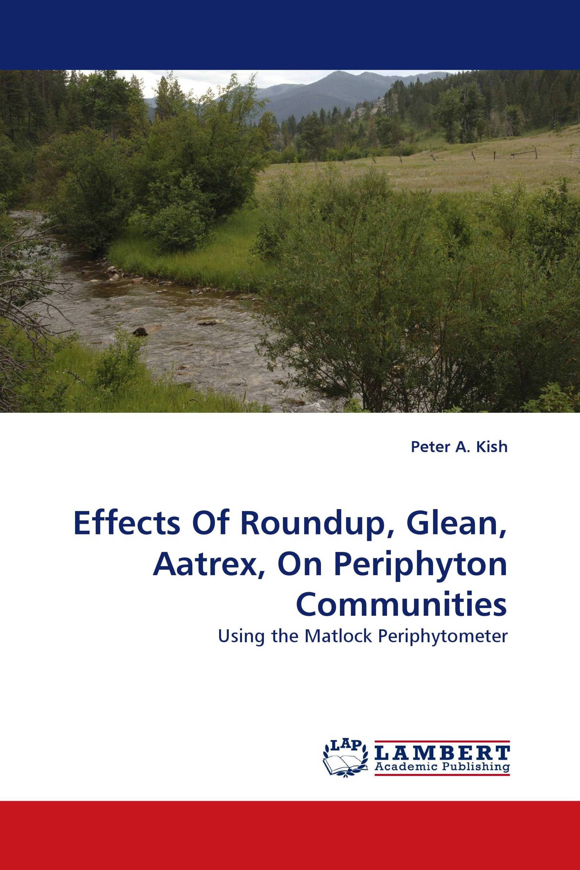 Effects Of Roundup, Glean, Aatrex, On Periphyton Communities