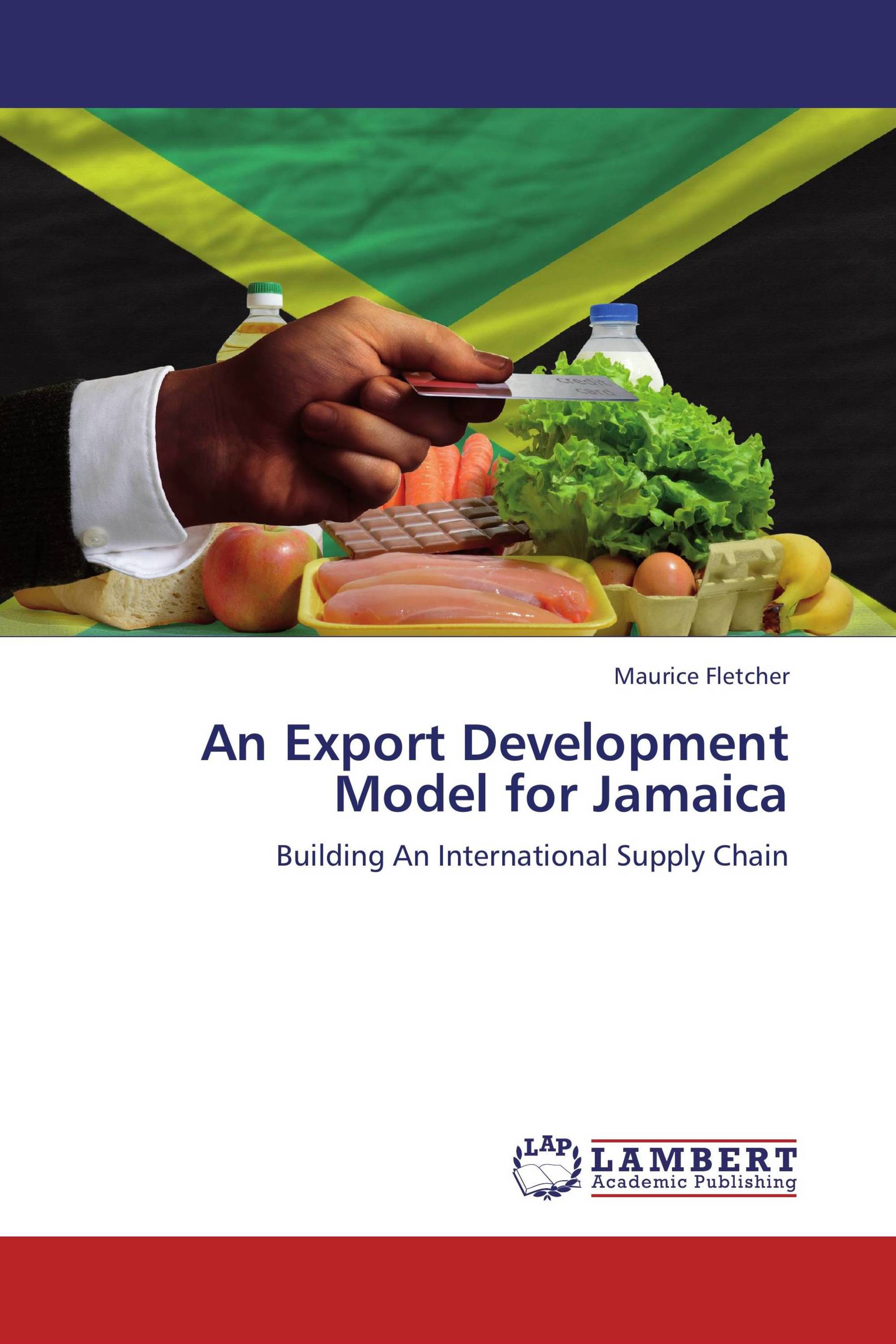 An Export Development Model for Jamaica / 9783838372617