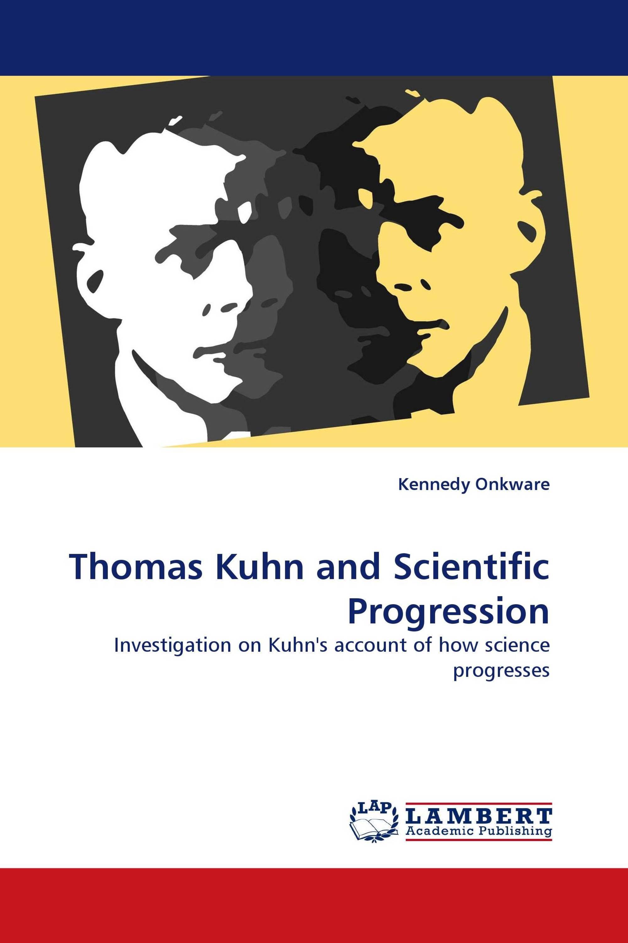 Thomas Kuhn and Scientific Progression