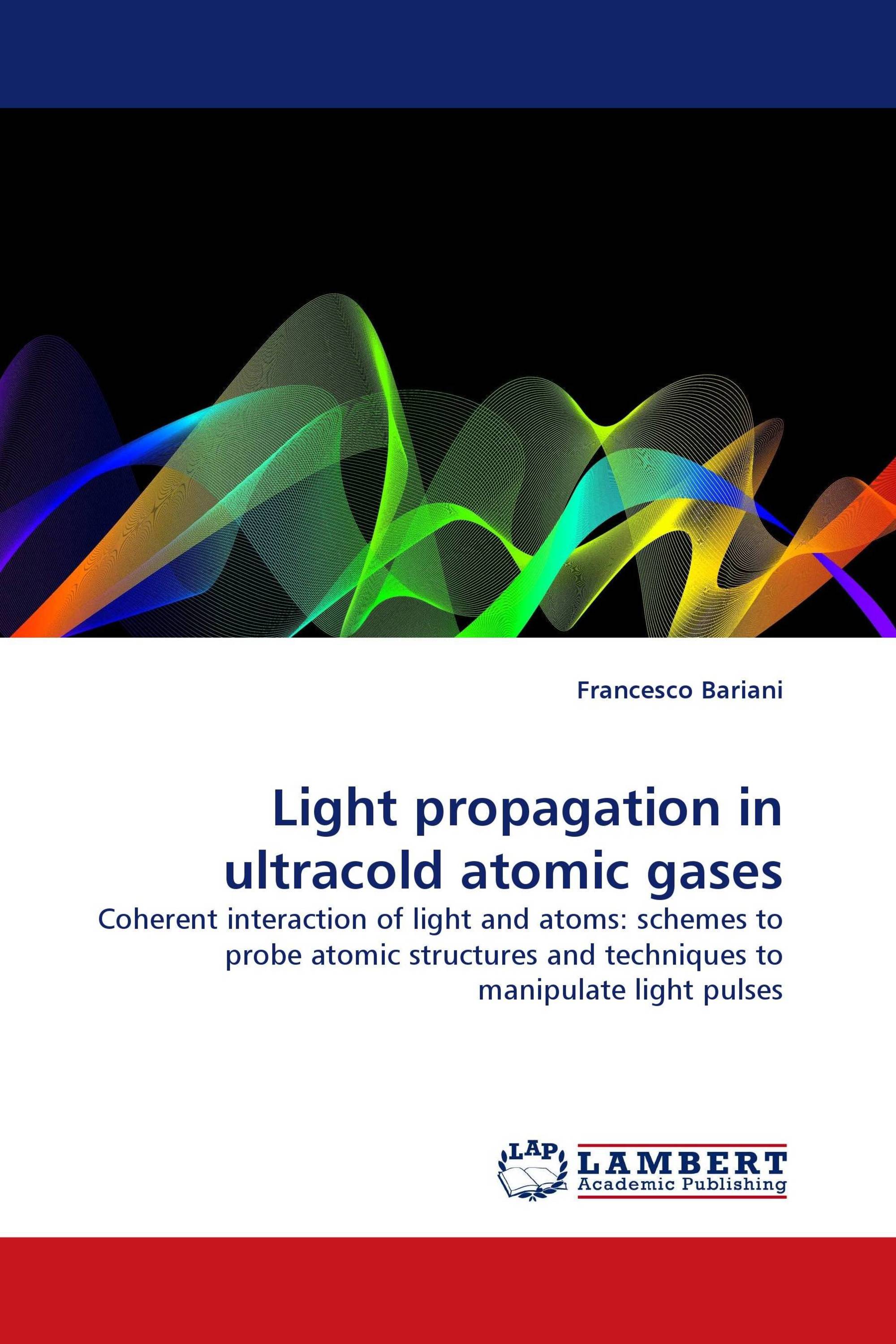 Light propagation in ultracold atomic gases