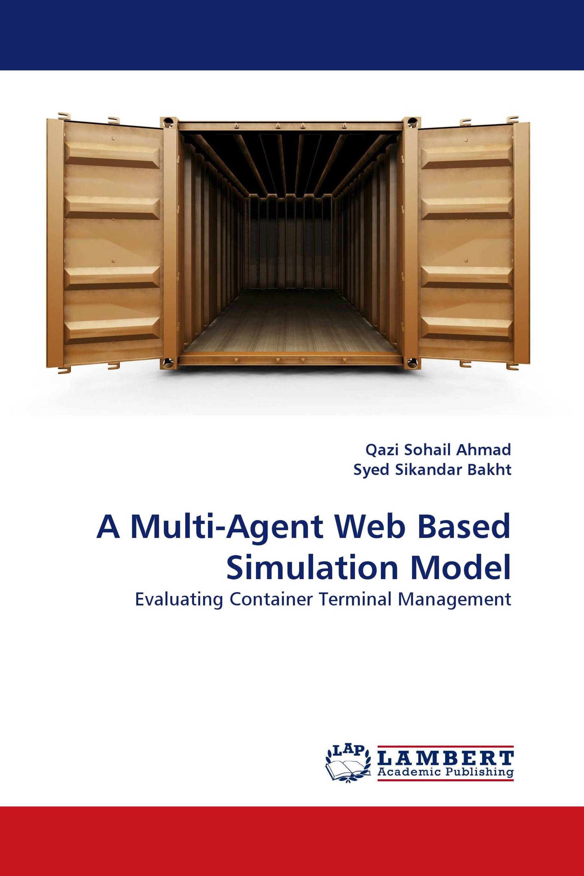 A Multi-Agent Web Based Simulation Model