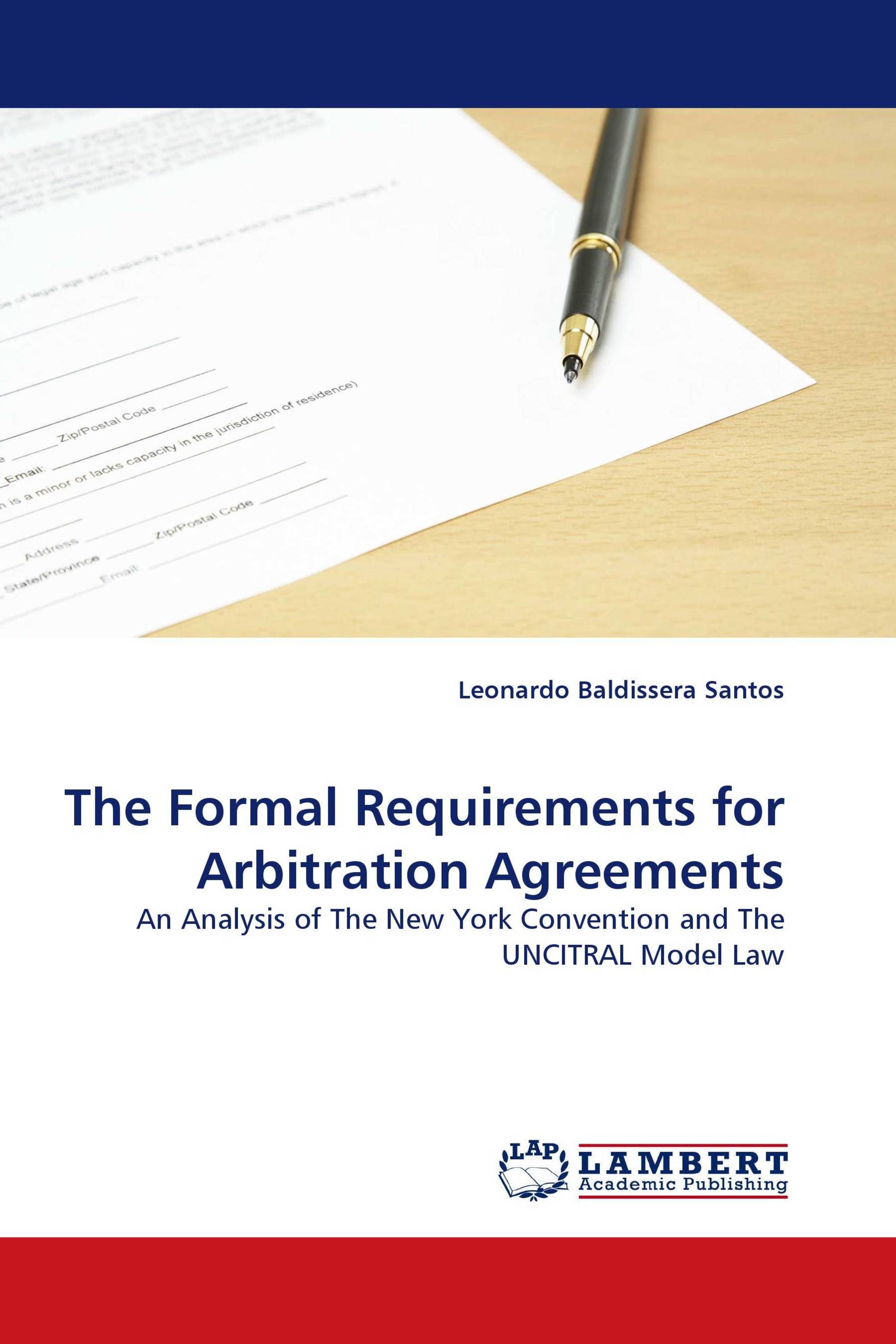 The Formal Requirements for Arbitration Agreements