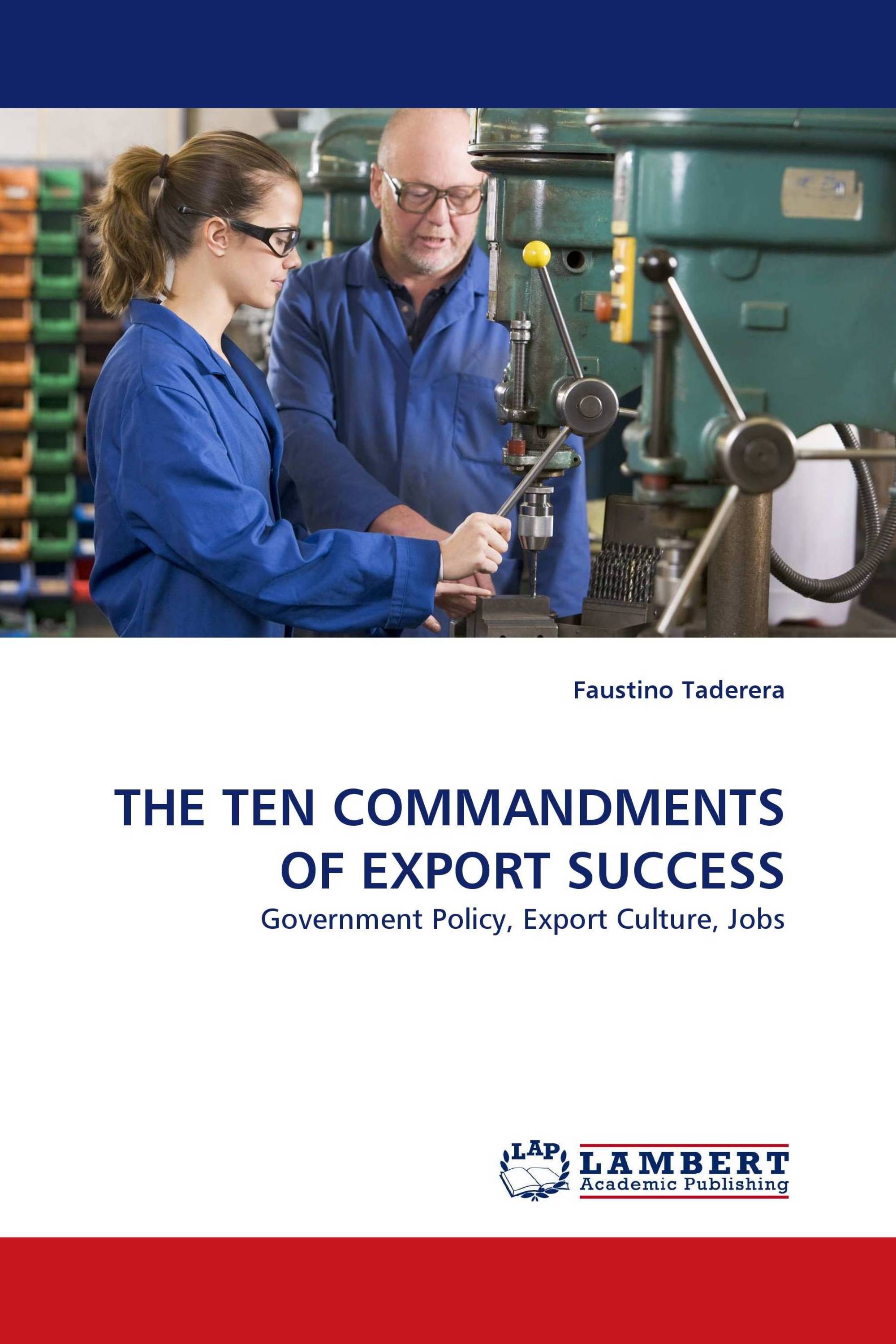 THE TEN COMMANDMENTS OF EXPORT SUCCESS