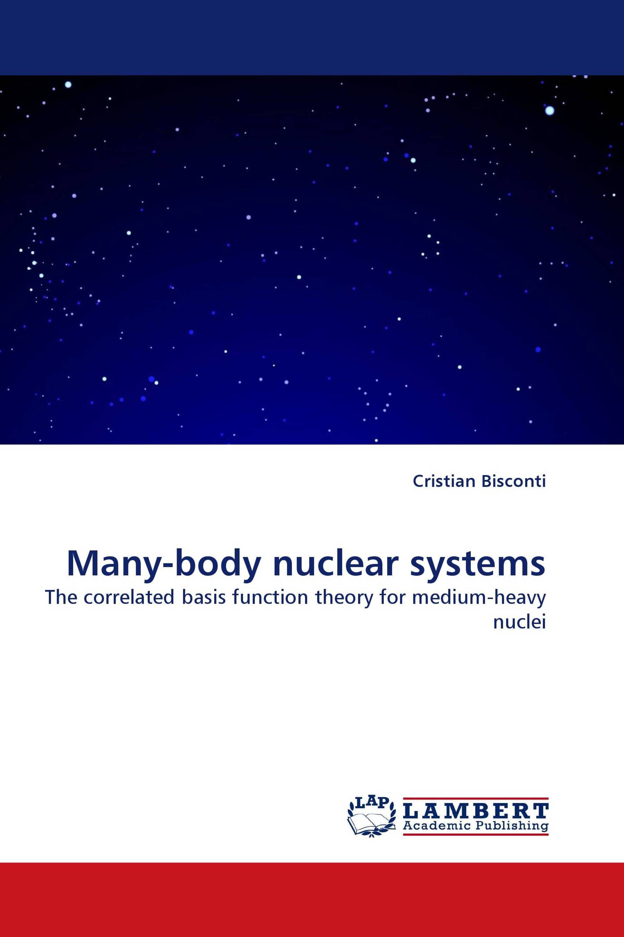 Many-body nuclear systems