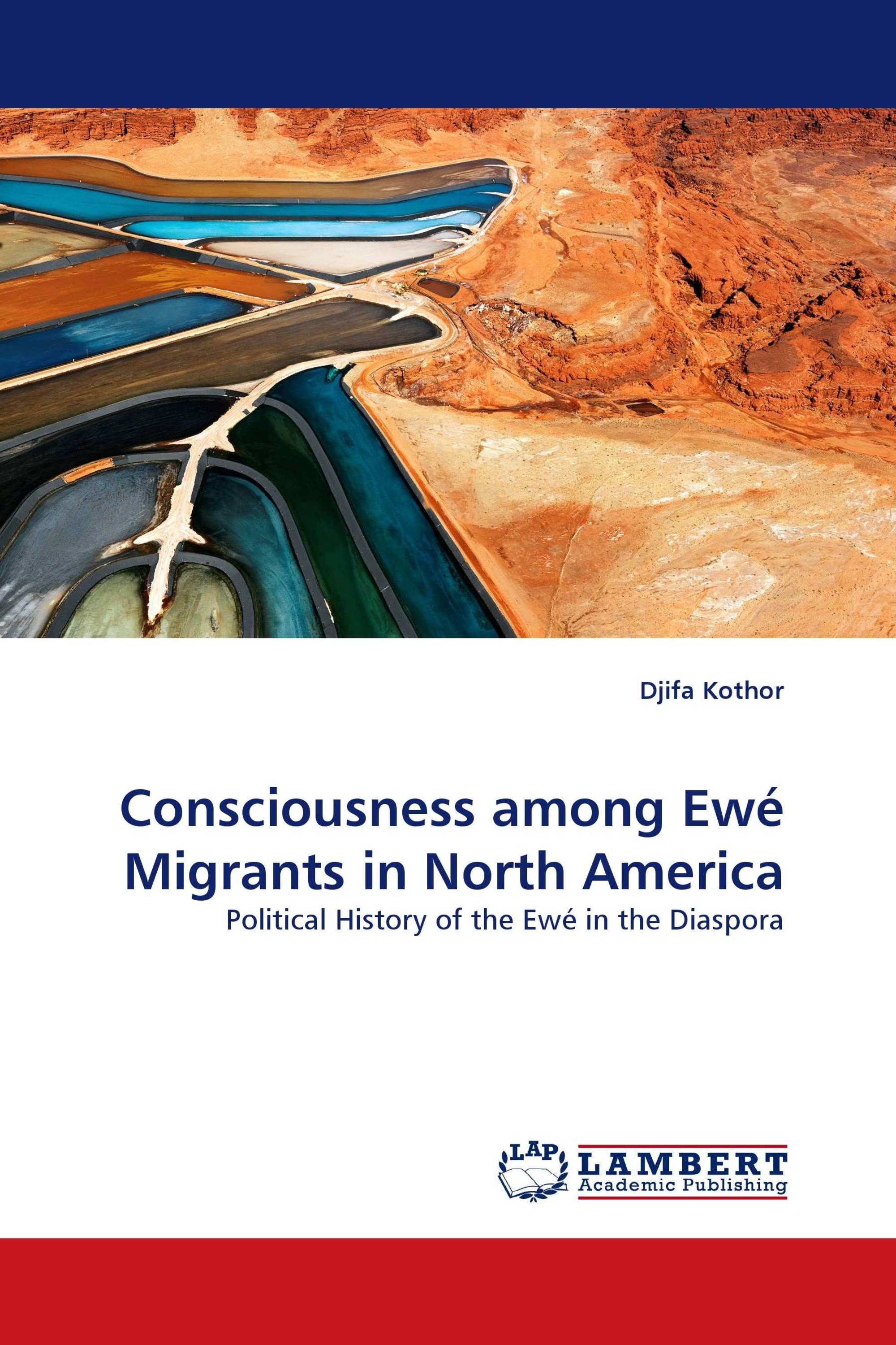 Consciousness among Ewé Migrants in North America