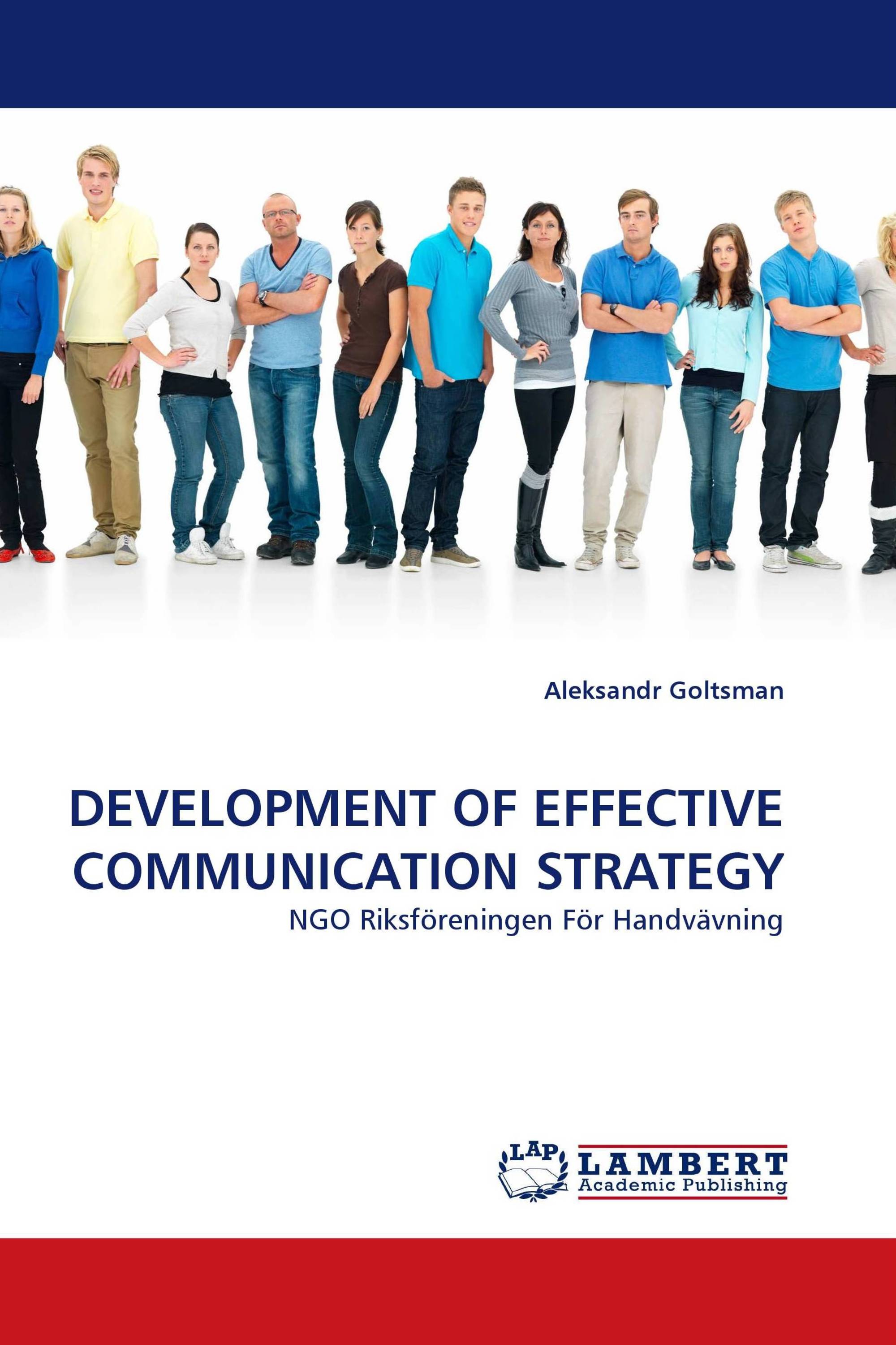 DEVELOPMENT OF EFFECTIVE COMMUNICATION STRATEGY