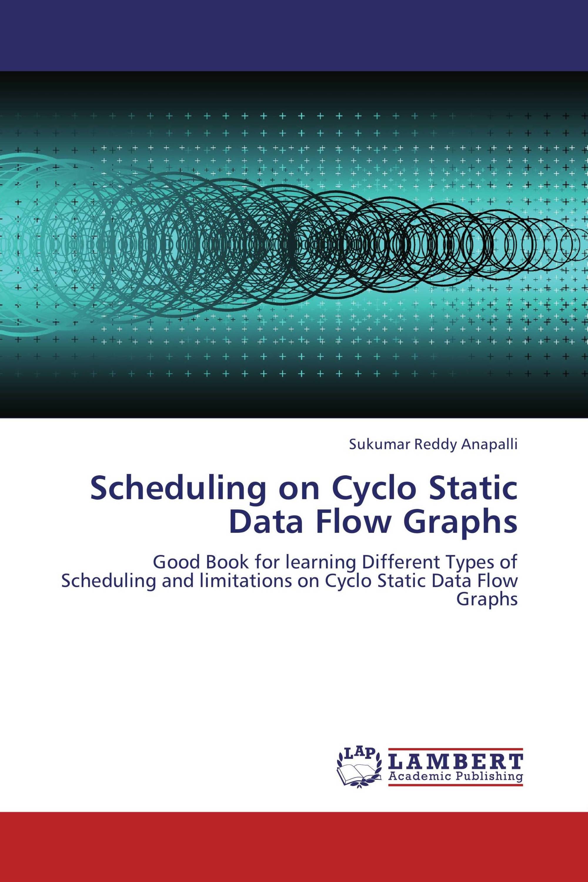 Scheduling on Cyclo Static Data Flow Graphs