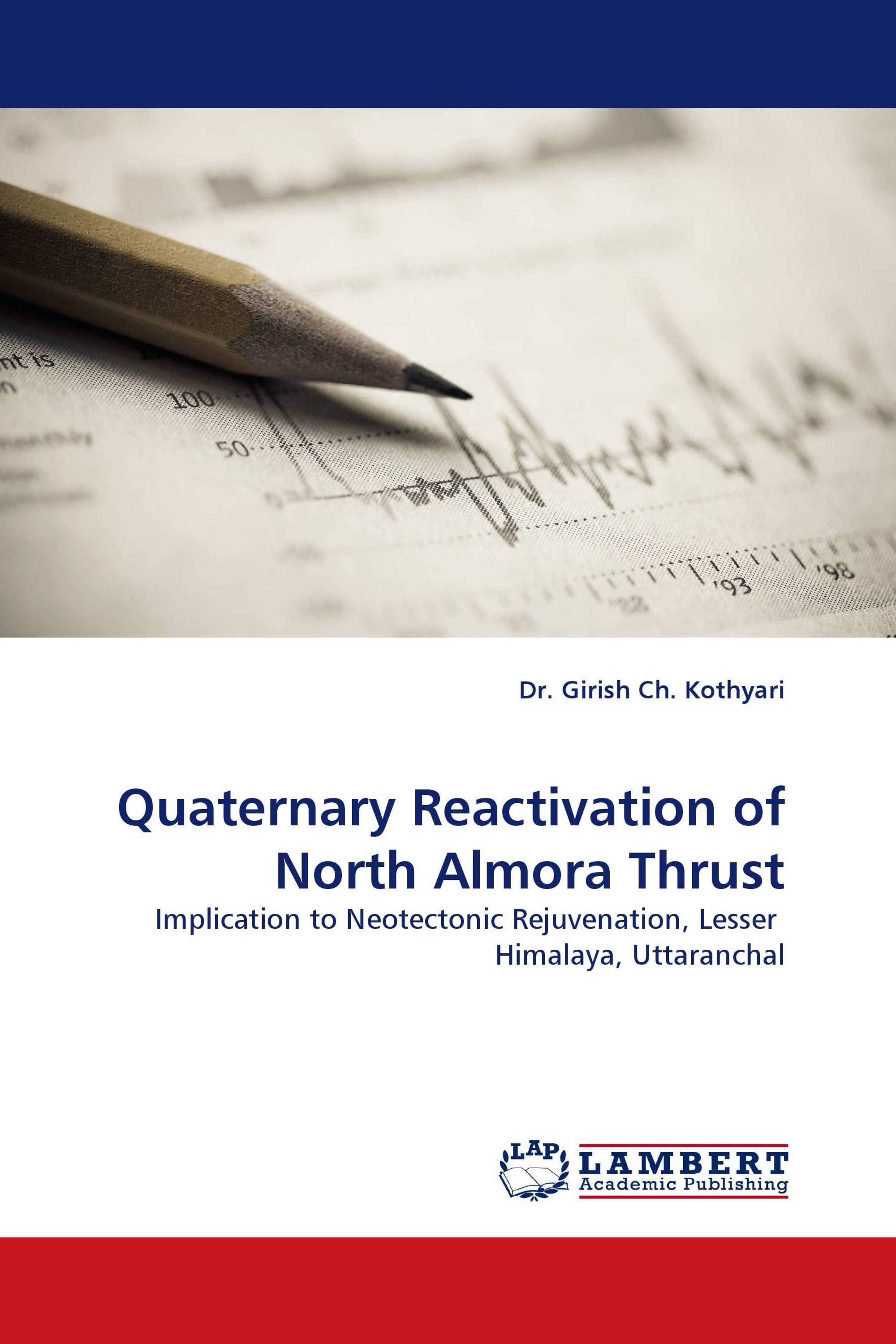 Quaternary Reactivation of North Almora Thrust