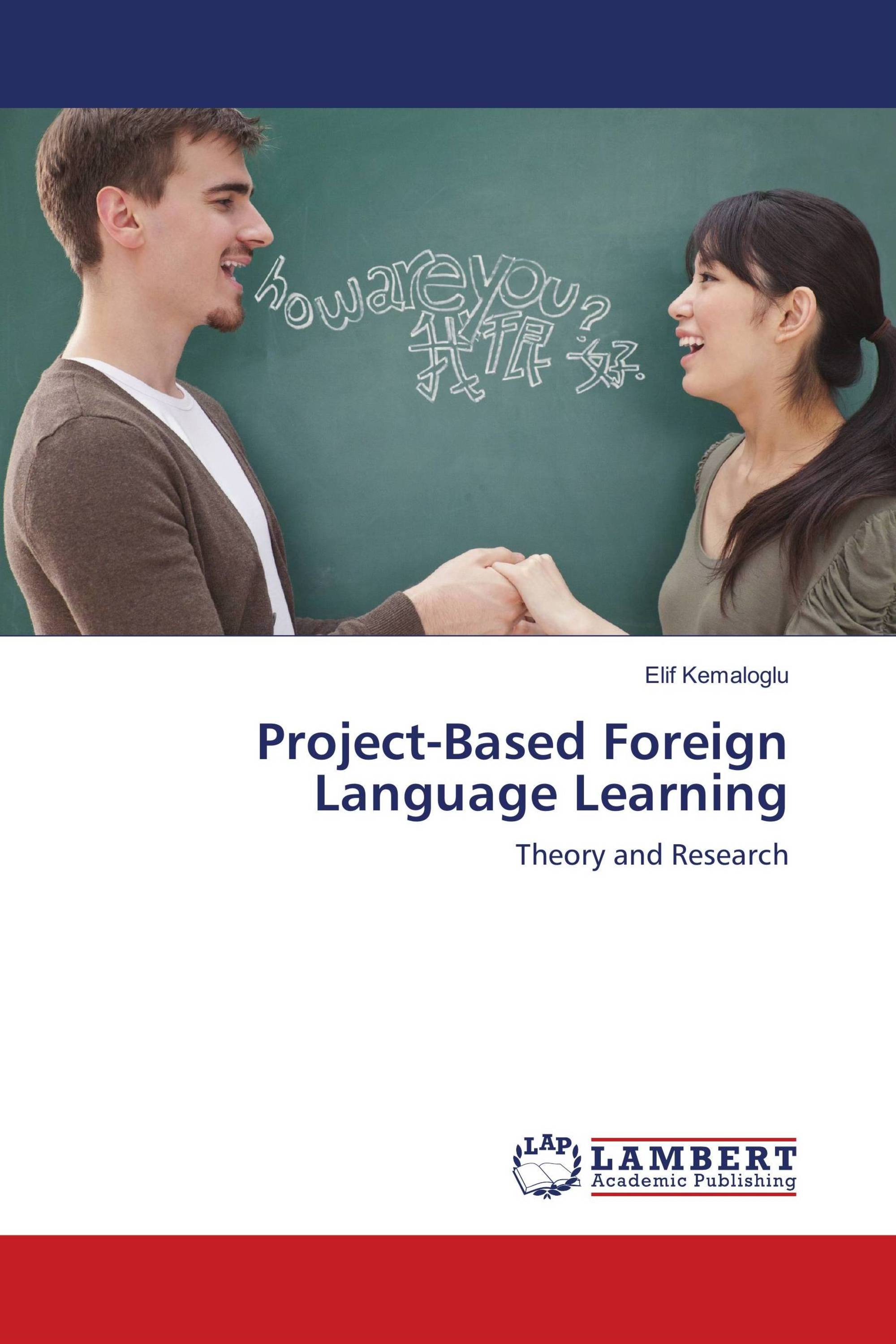 Project-Based Foreign Language Learning