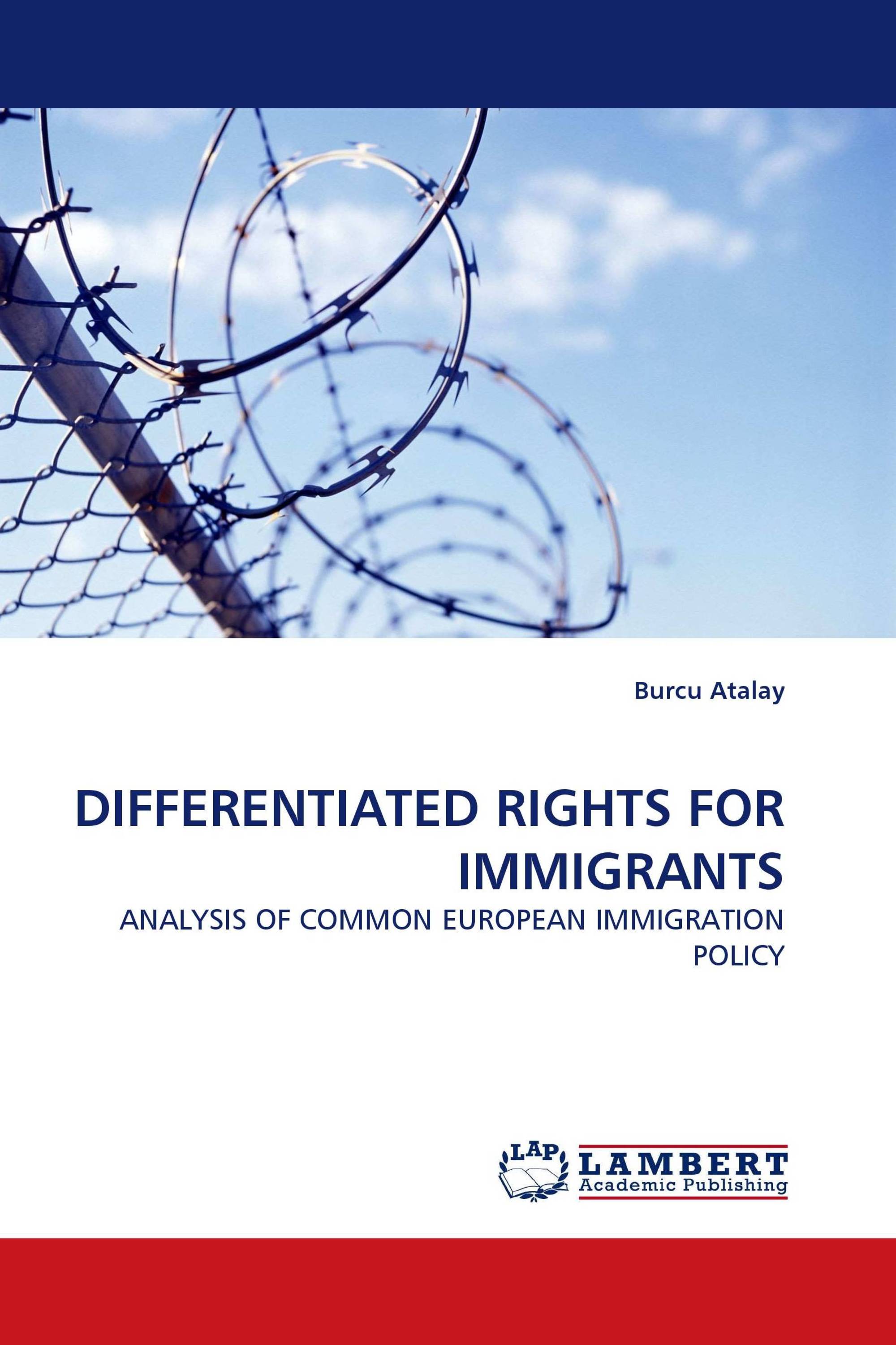 DIFFERENTIATED RIGHTS FOR IMMIGRANTS