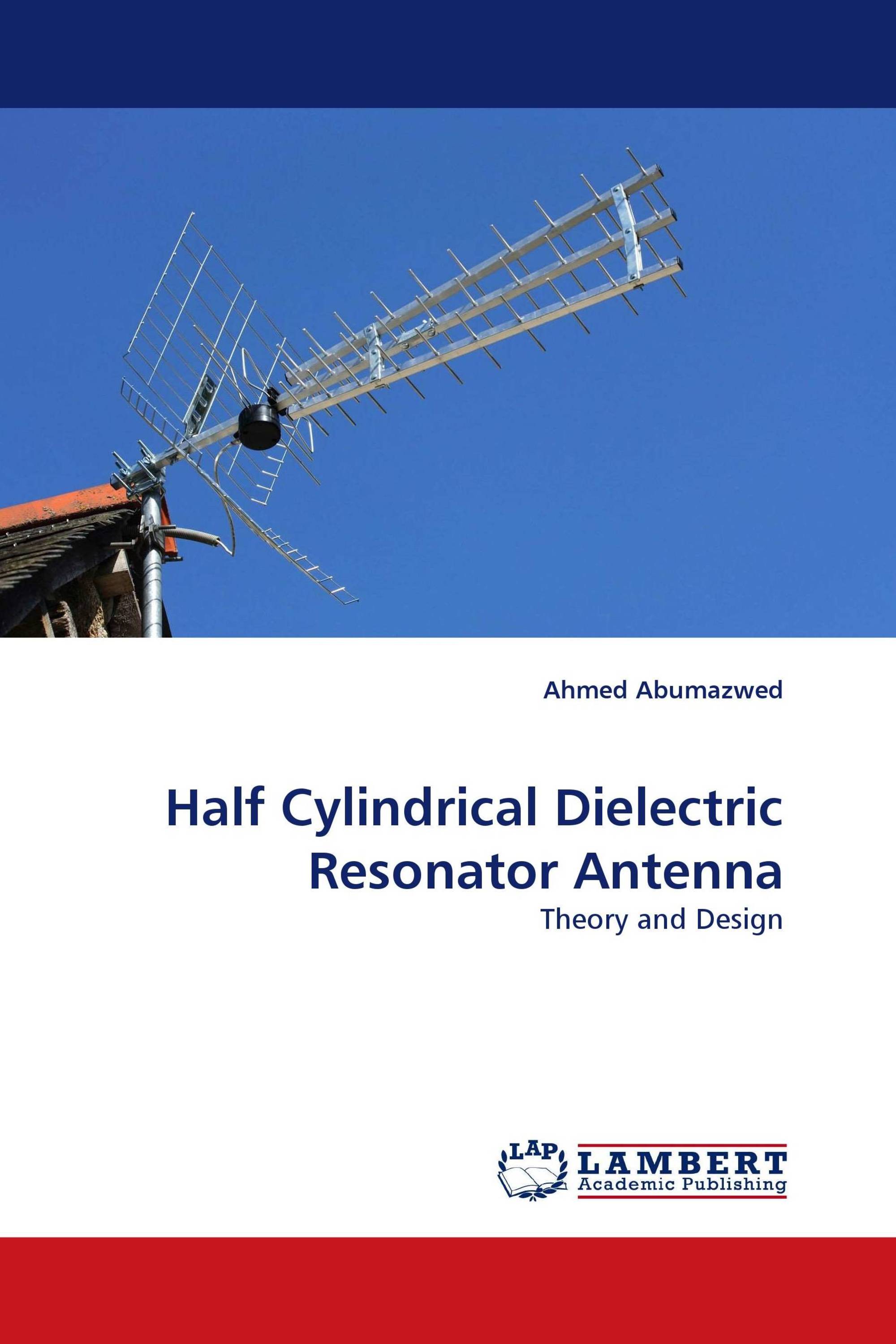 Half Cylindrical Dielectric Resonator Antenna